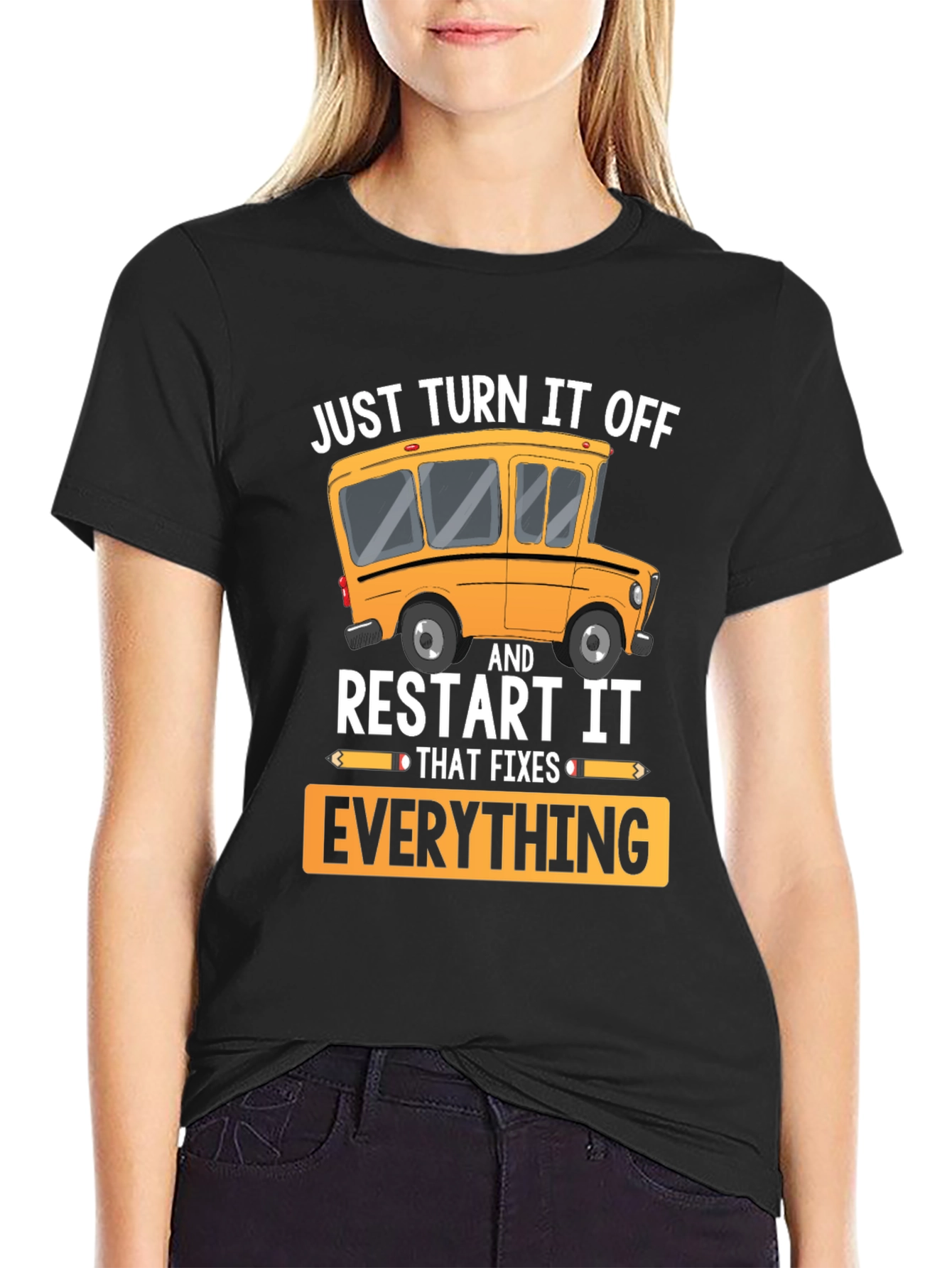 Just Turn It Off Restart It T-Shirt