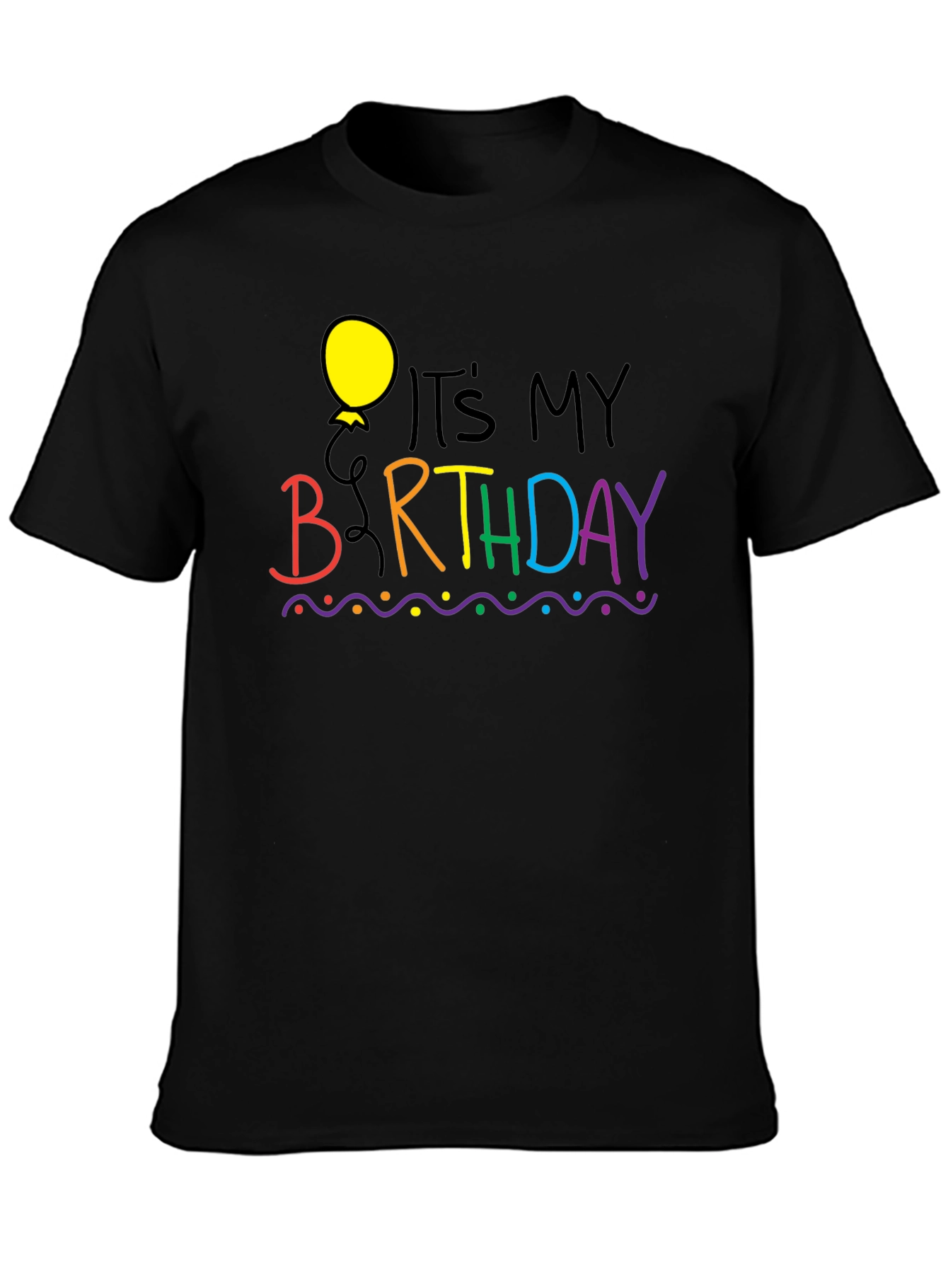 Its My Birthday Black Graphic T-Shirt