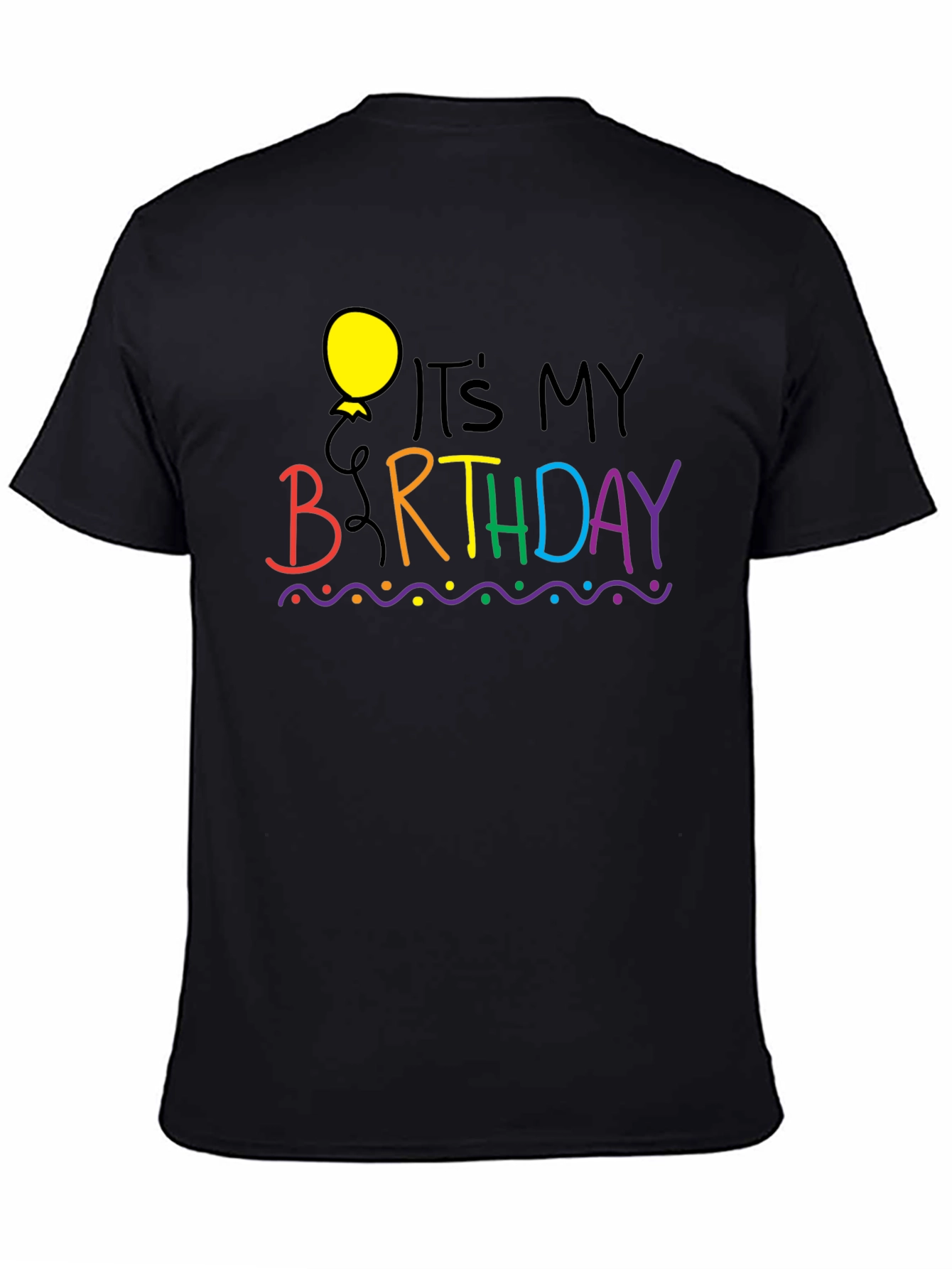 Its My Birthday Black Graphic T-Shirt