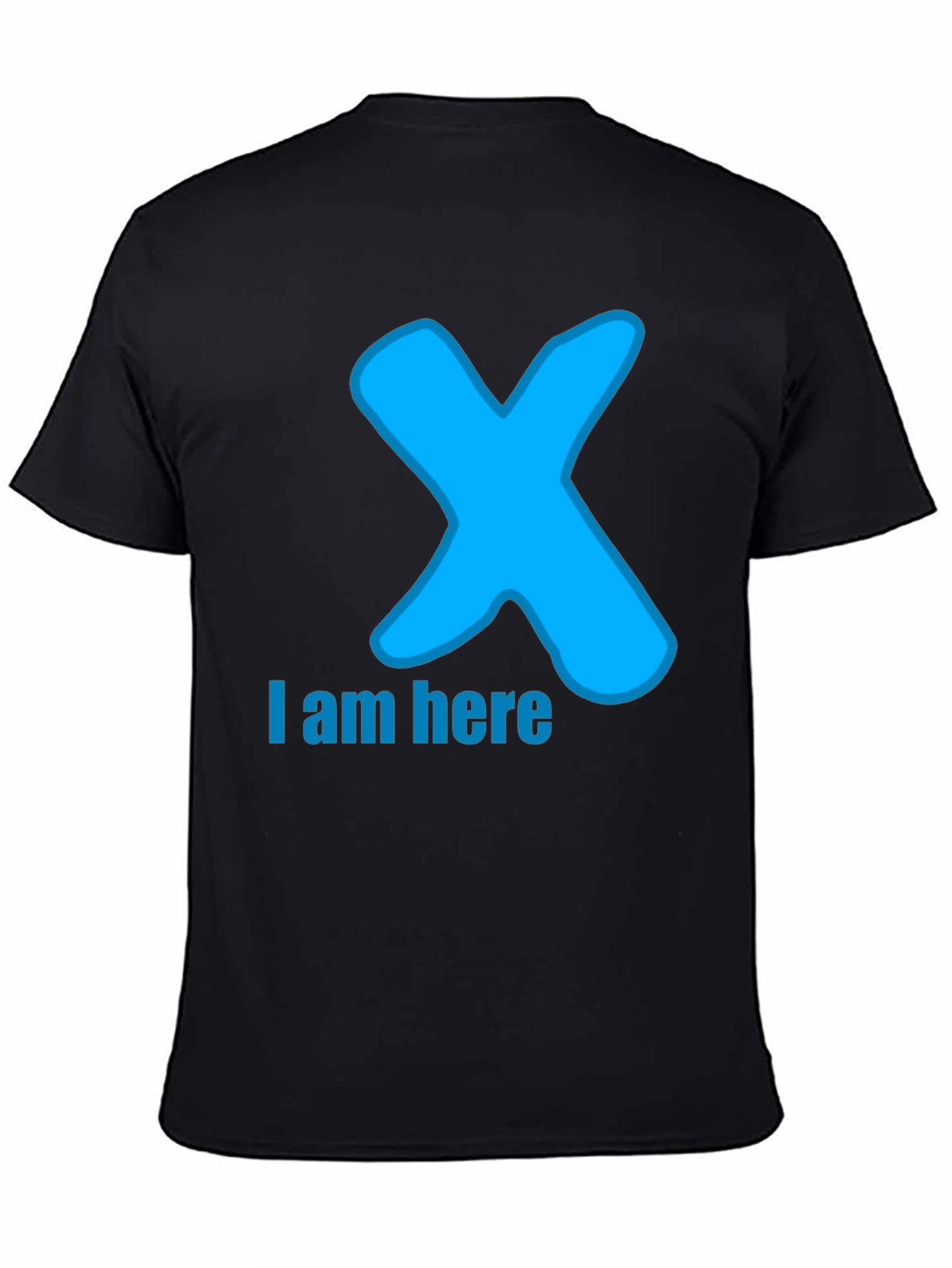 I am here T-Shirt - Blue X