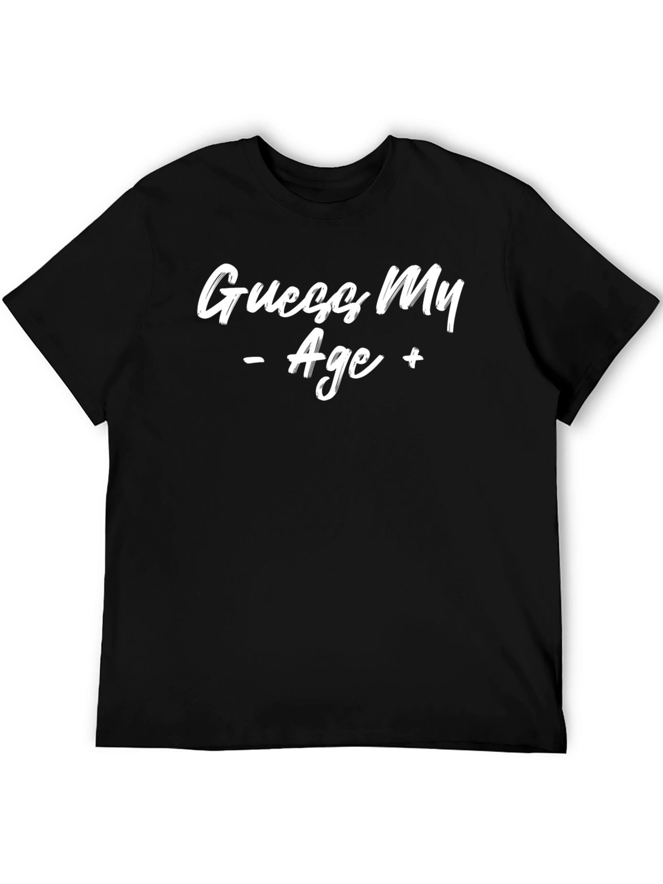 Guess My Age Black Graphic Tee