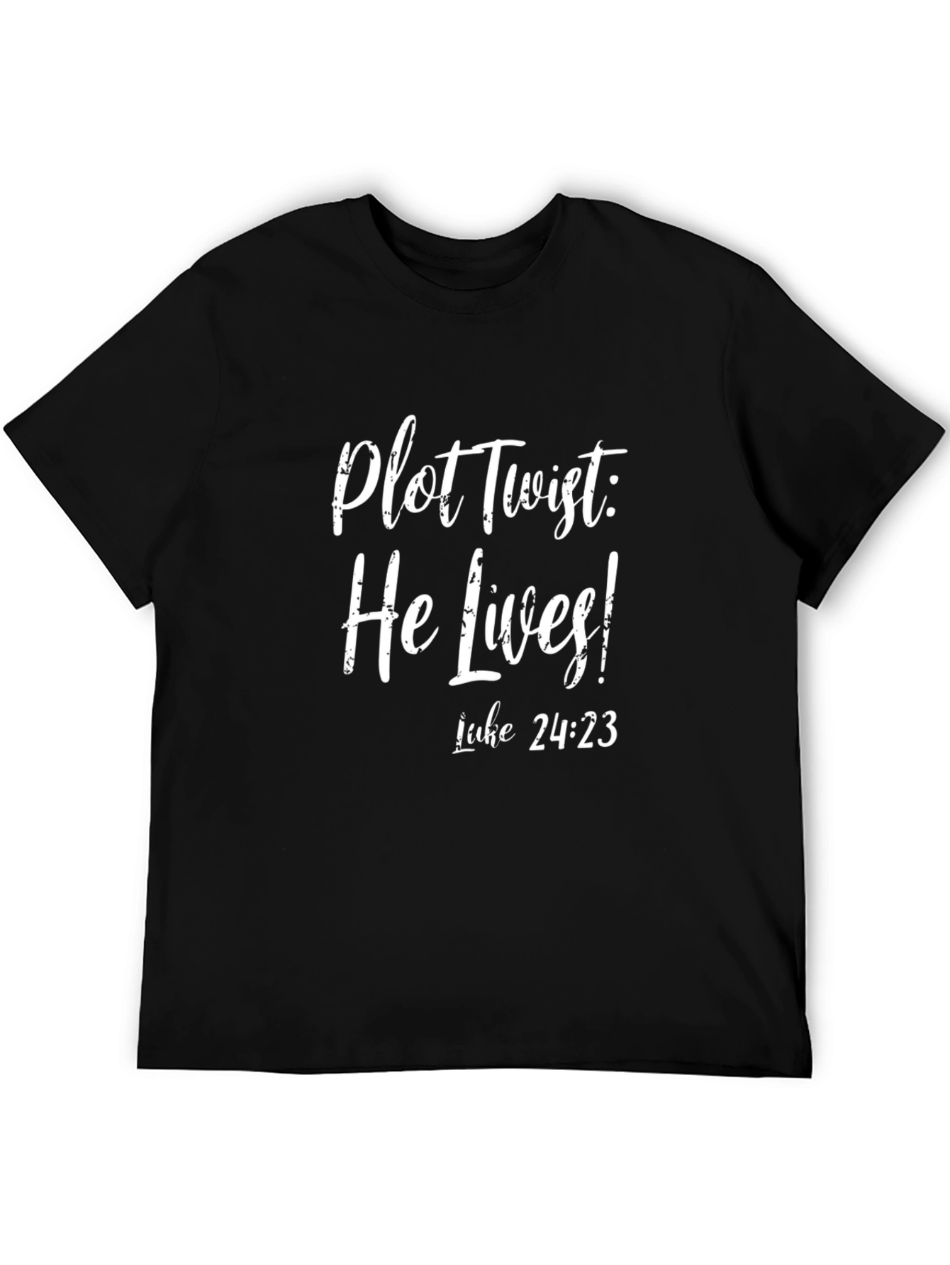 Plot Twist: He Lives! Christian T-Shirt