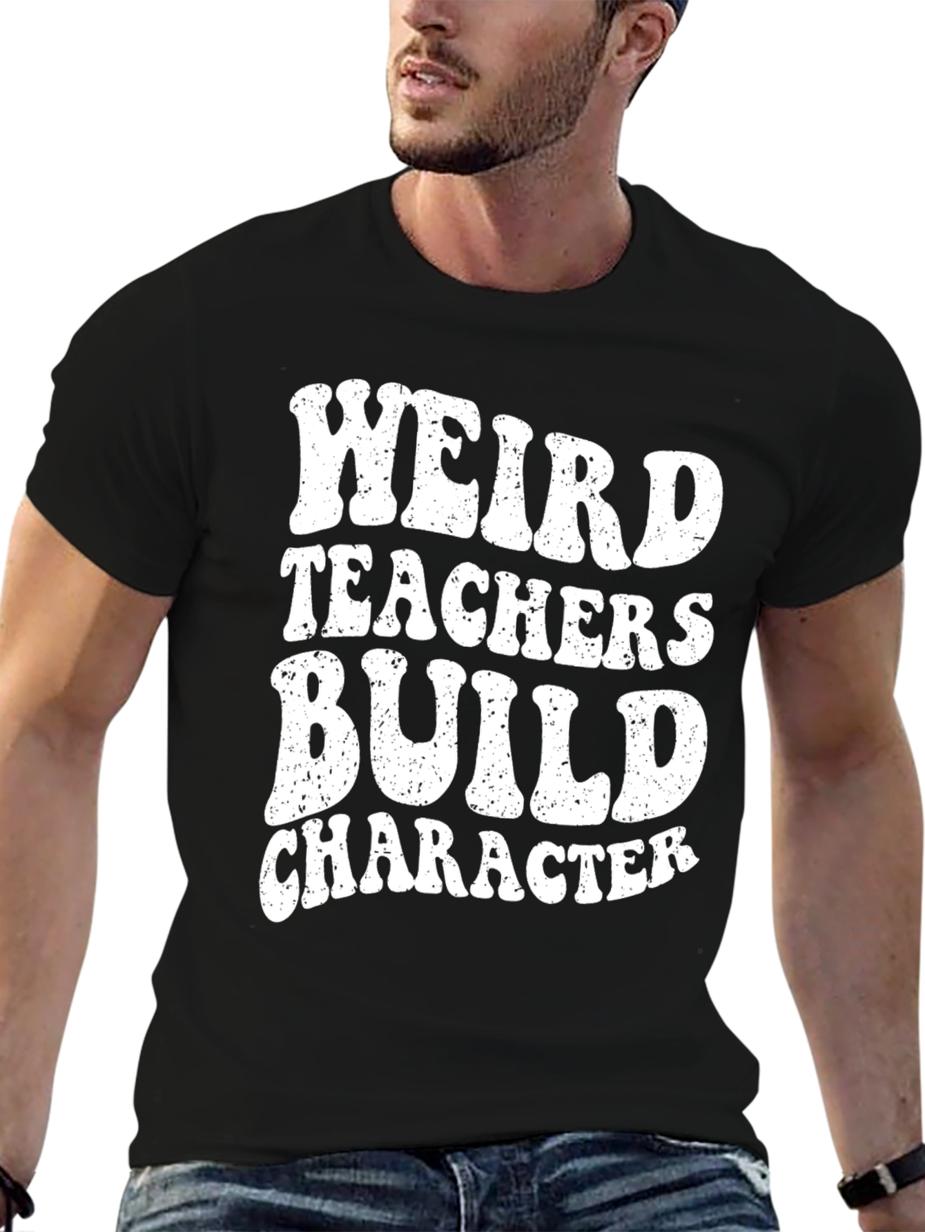 Weird Teachers Build Character Novelty Graphic T-Shirt
