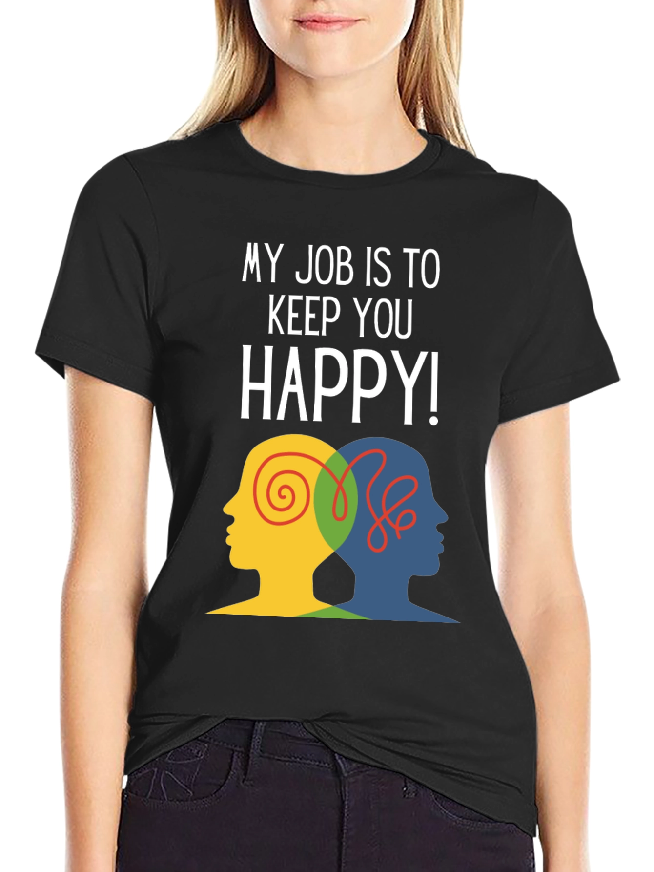 Keep You Happy T-Shirt