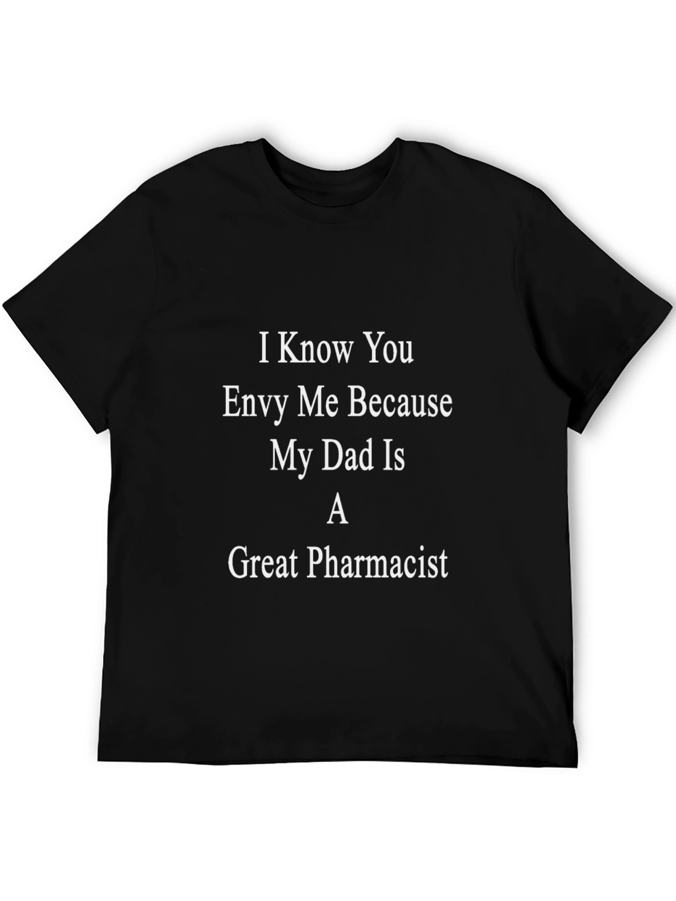 Pharmacist Dad T-Shirt - Envy Tee