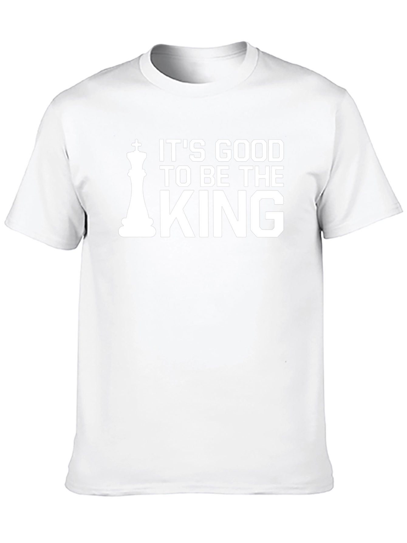 Its Good to Be the King T-Shirt