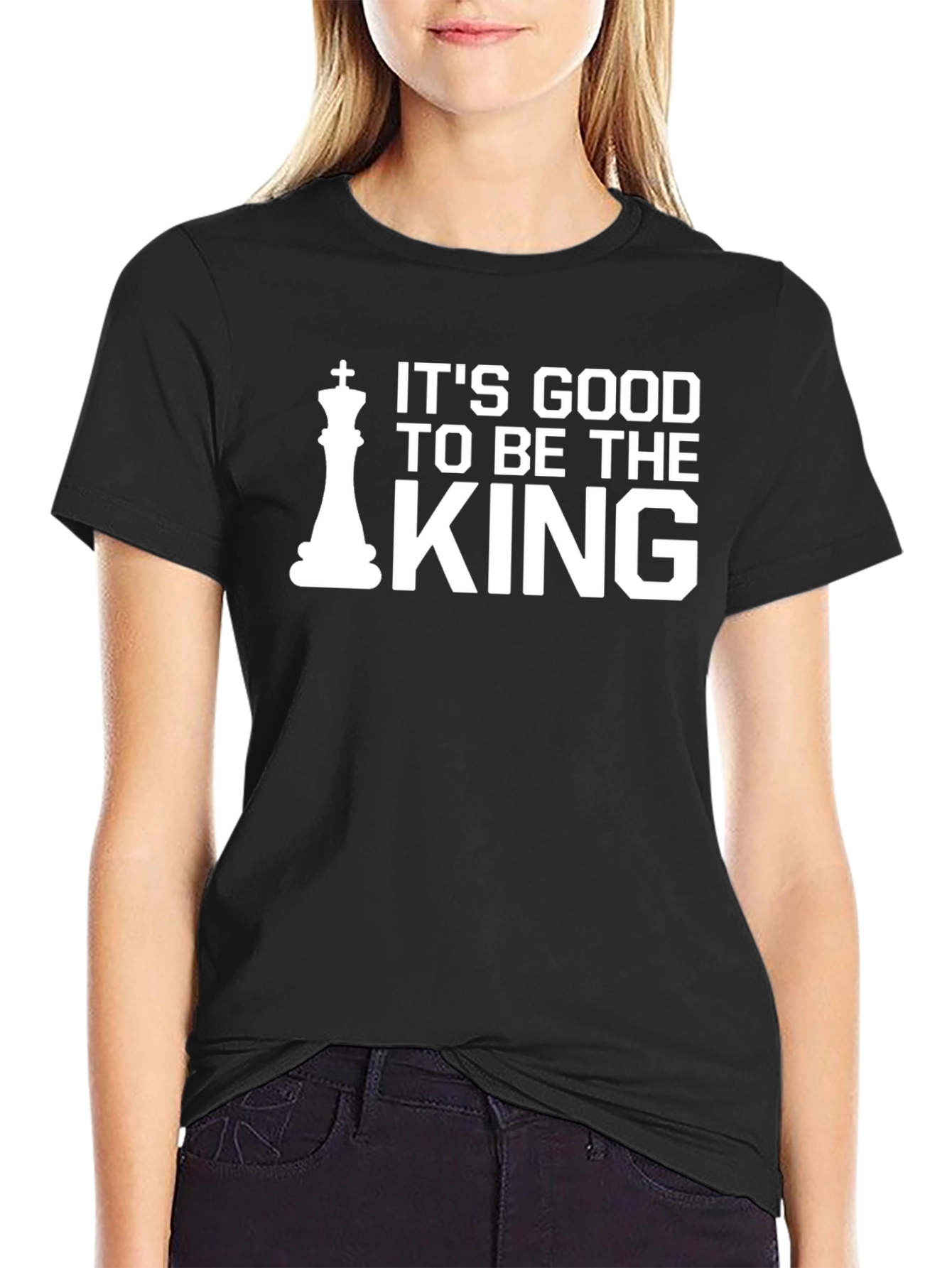 Its Good to Be the King T-Shirt