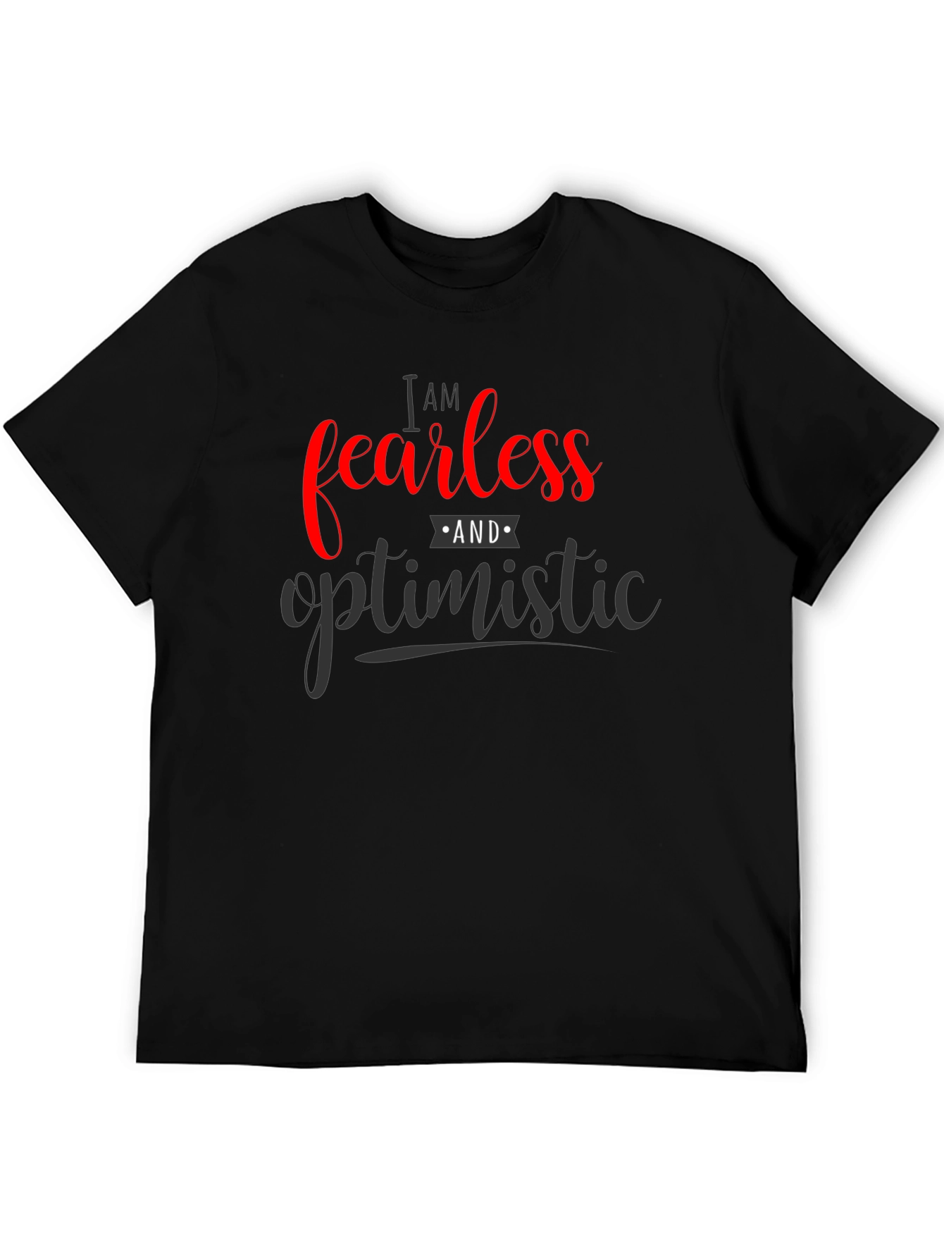 Fearless & Optimistic Graphic T-Shirt