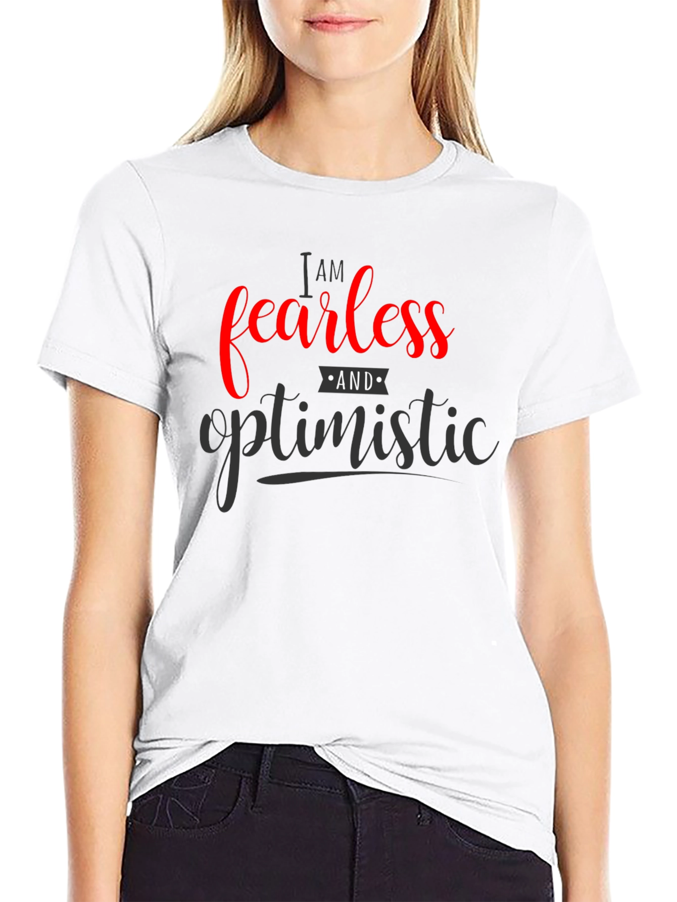 Fearless & Optimistic Graphic T-Shirt