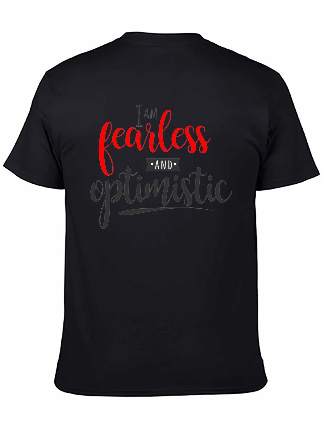 Fearless & Optimistic Graphic T-Shirt