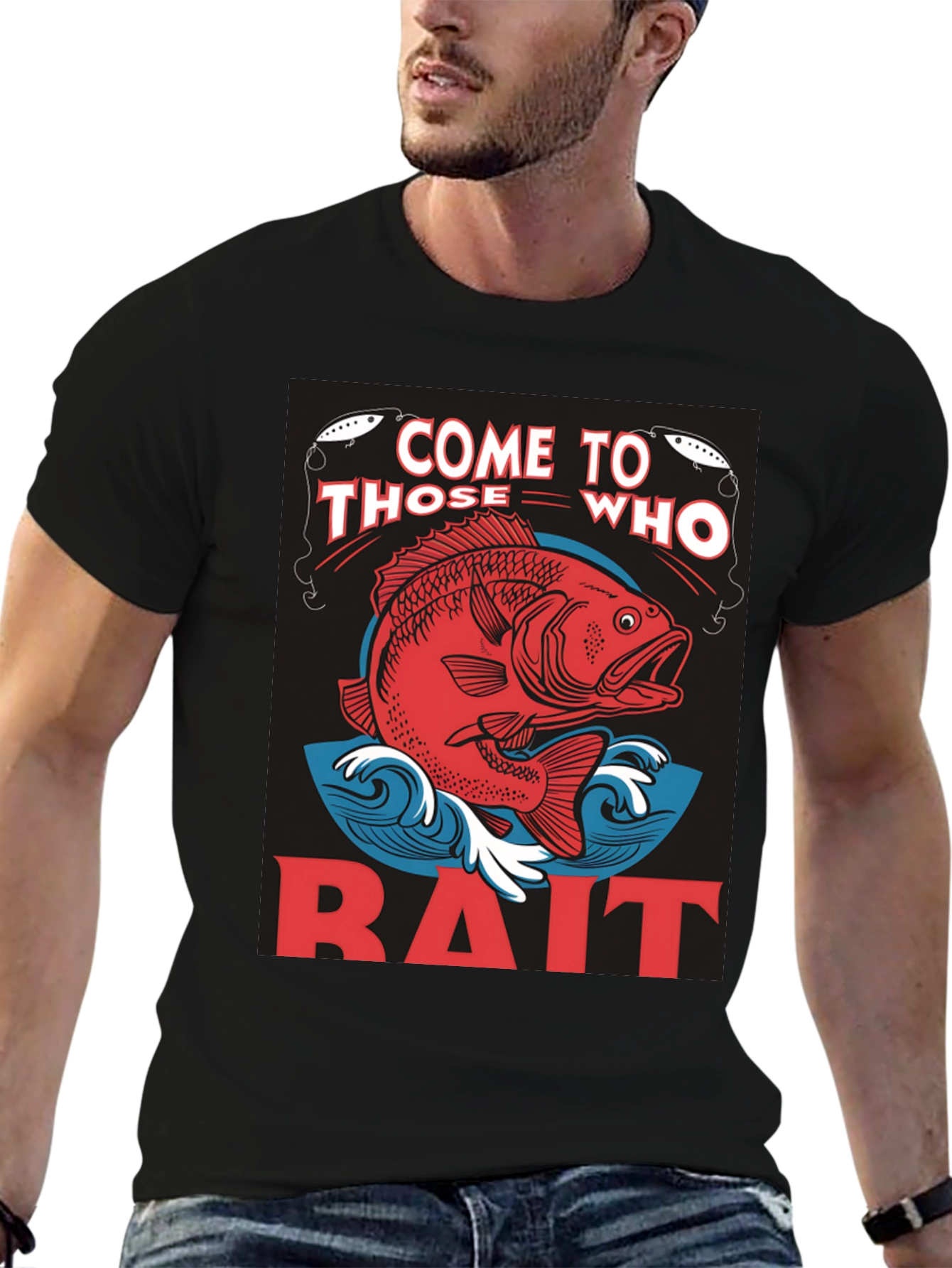 Come to Those Who Bait T-Shirt Fishing Tee