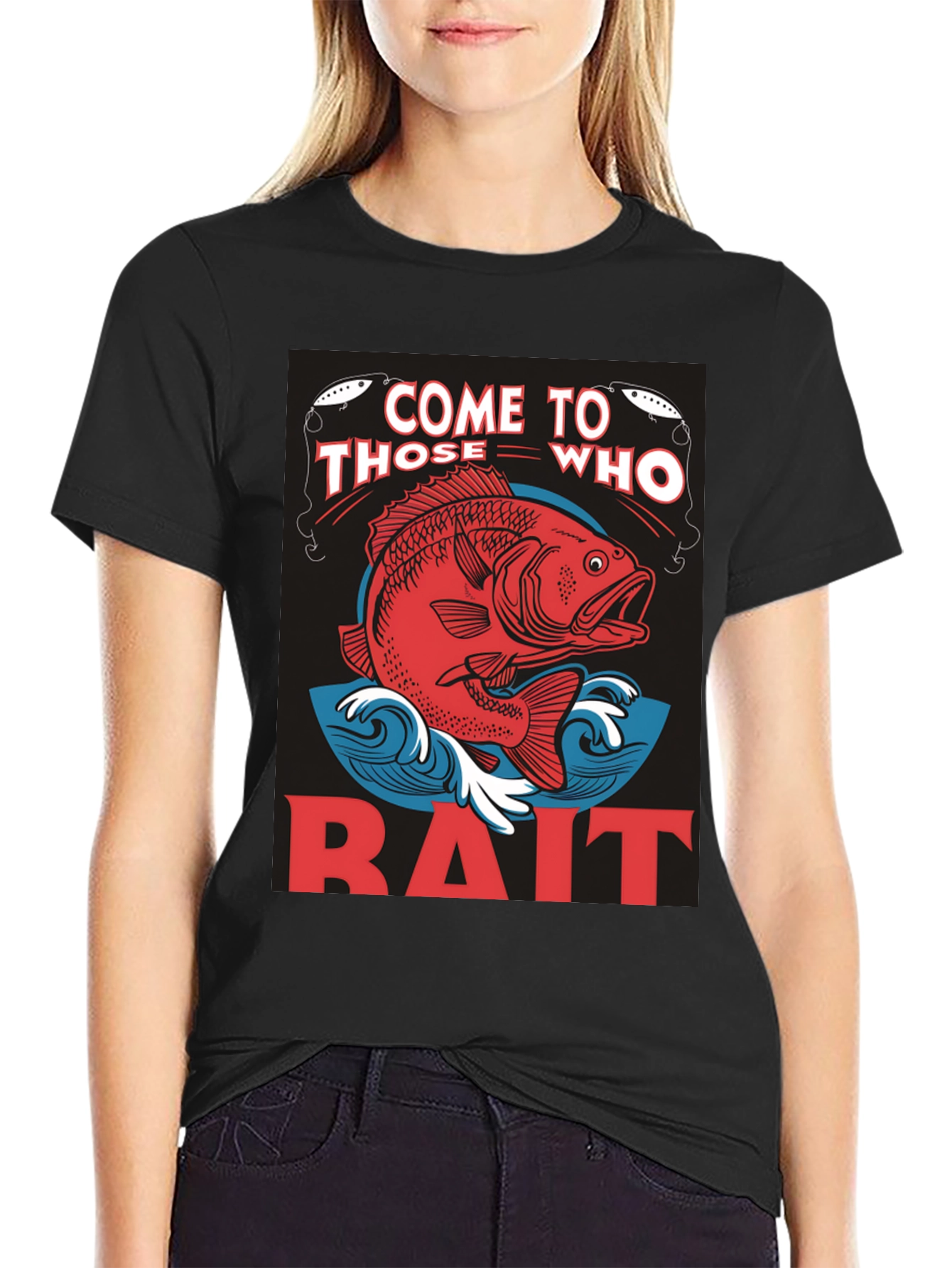 Come to Those Who Bait T-Shirt Fishing Tee