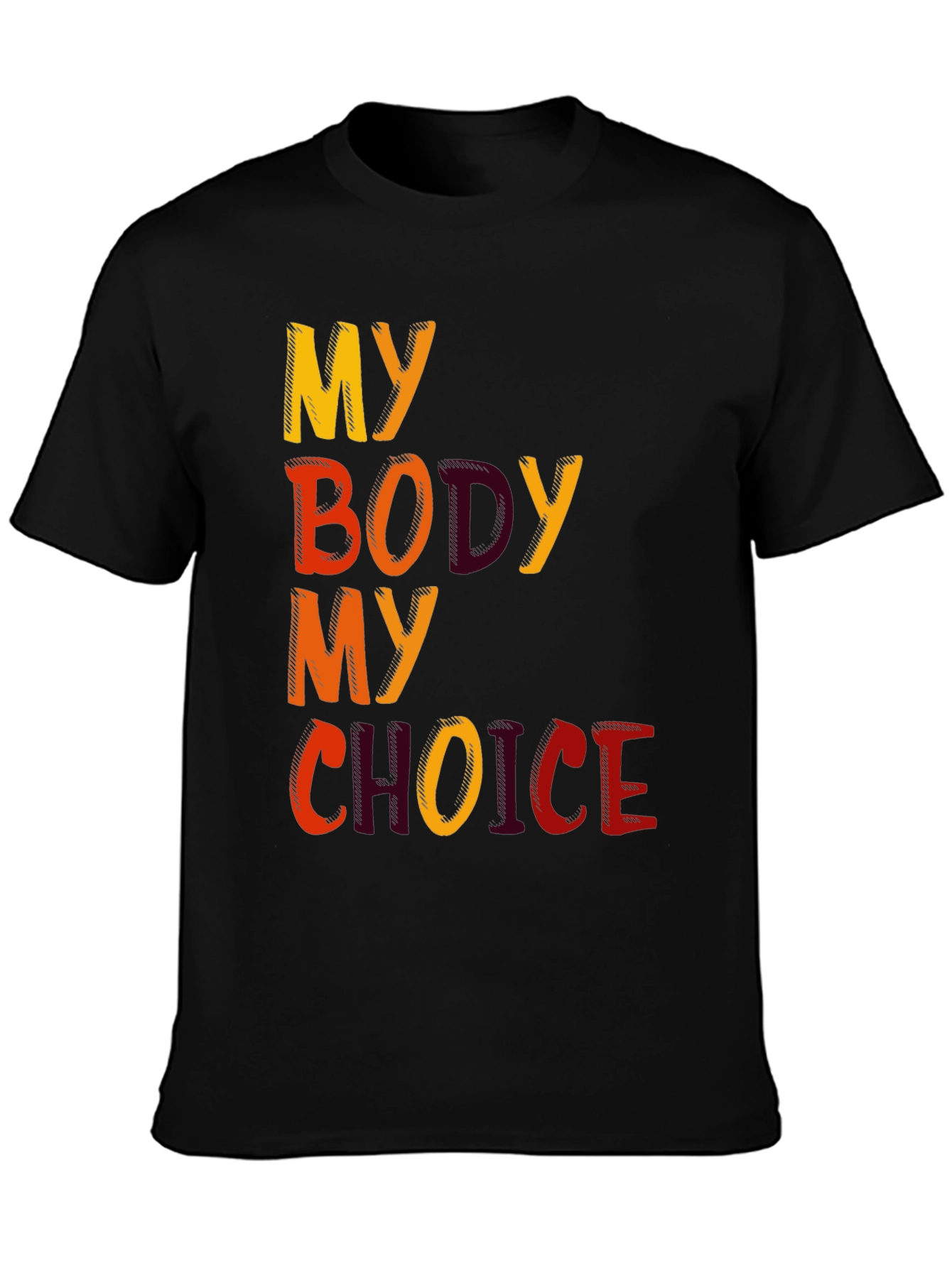 My Body My Choice Pro-Choice T-Shirt