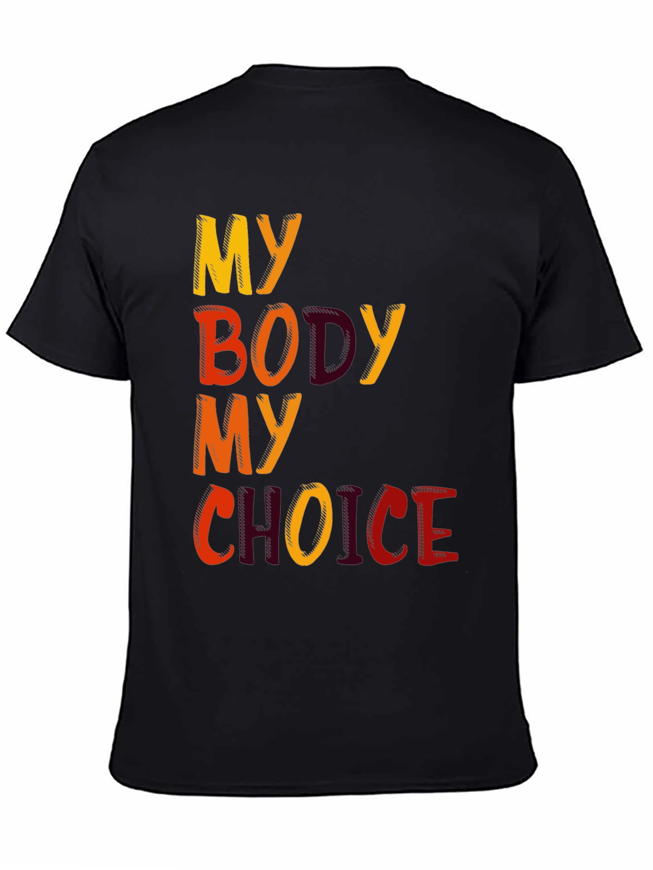 My Body My Choice Pro-Choice T-Shirt