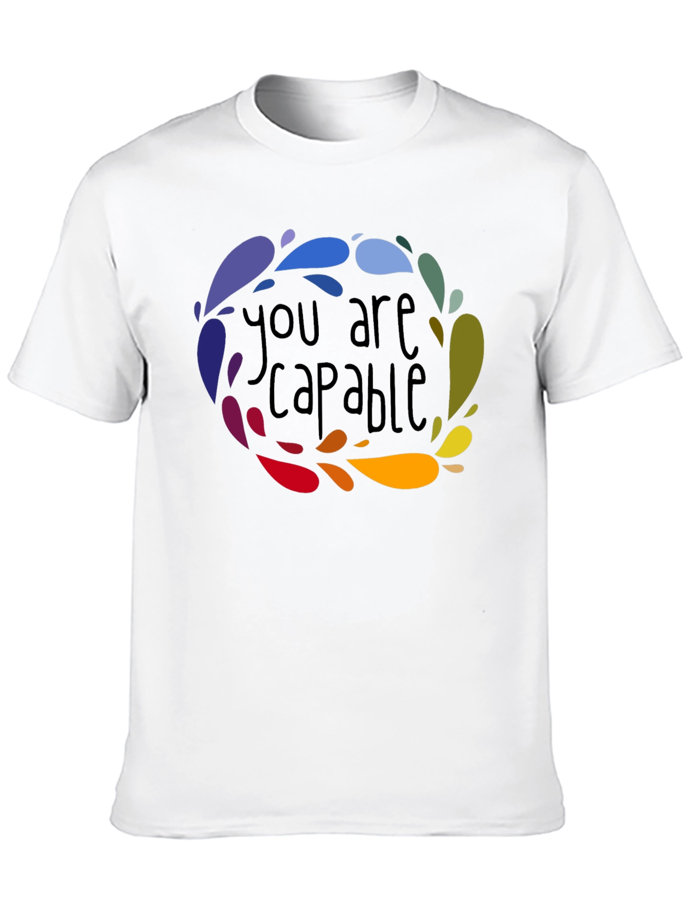 You Are Capable Graphic Tee - Motivational Shirt