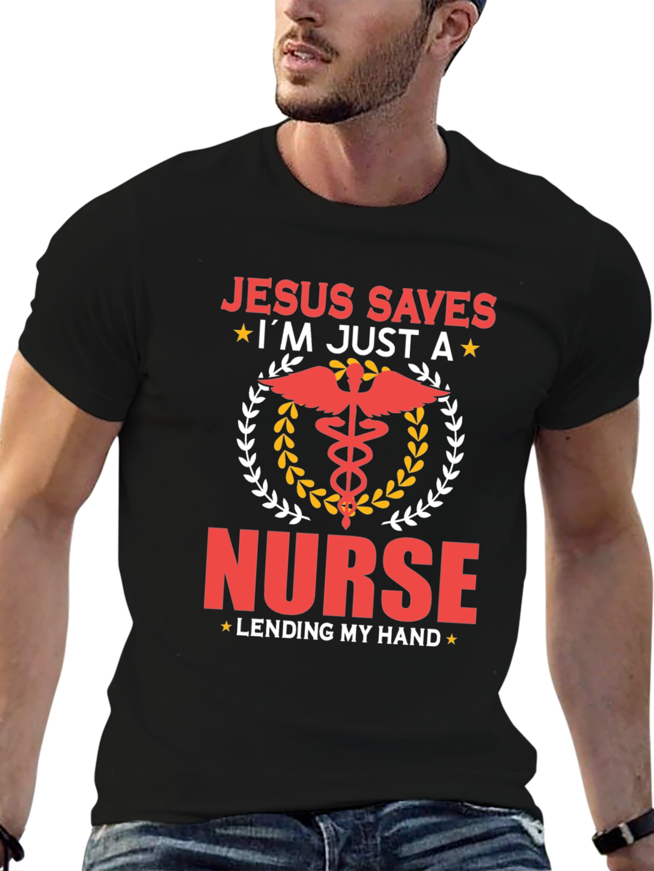 Jesus Saves Im Just A Nurse T-Shirt
