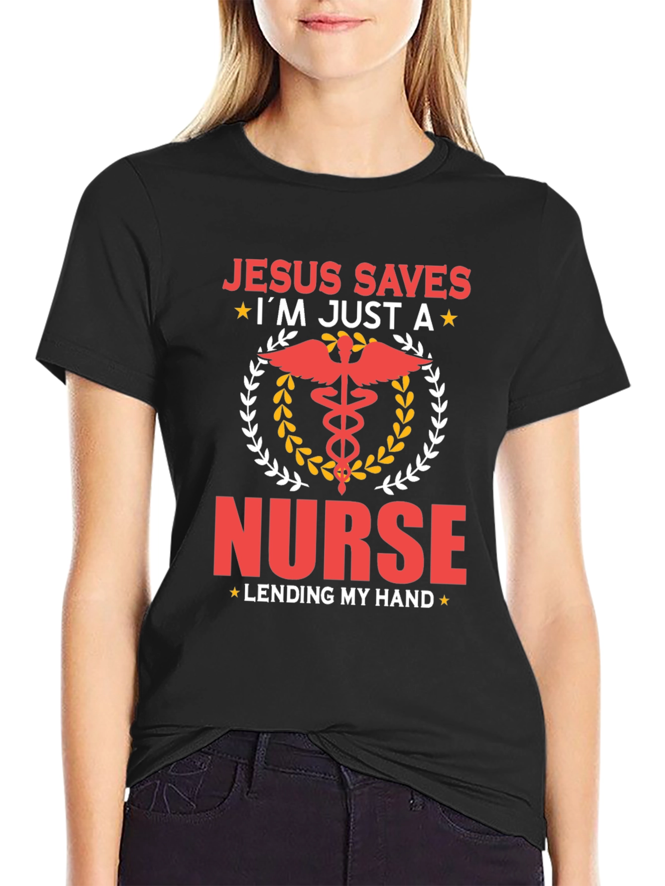 Jesus Saves Im Just A Nurse T-Shirt