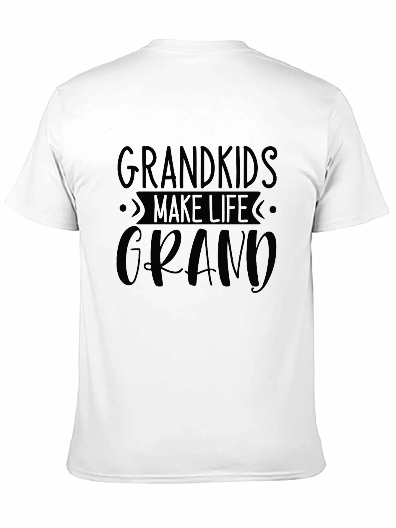 Grandkids Make Life Grand T-Shirt - Black