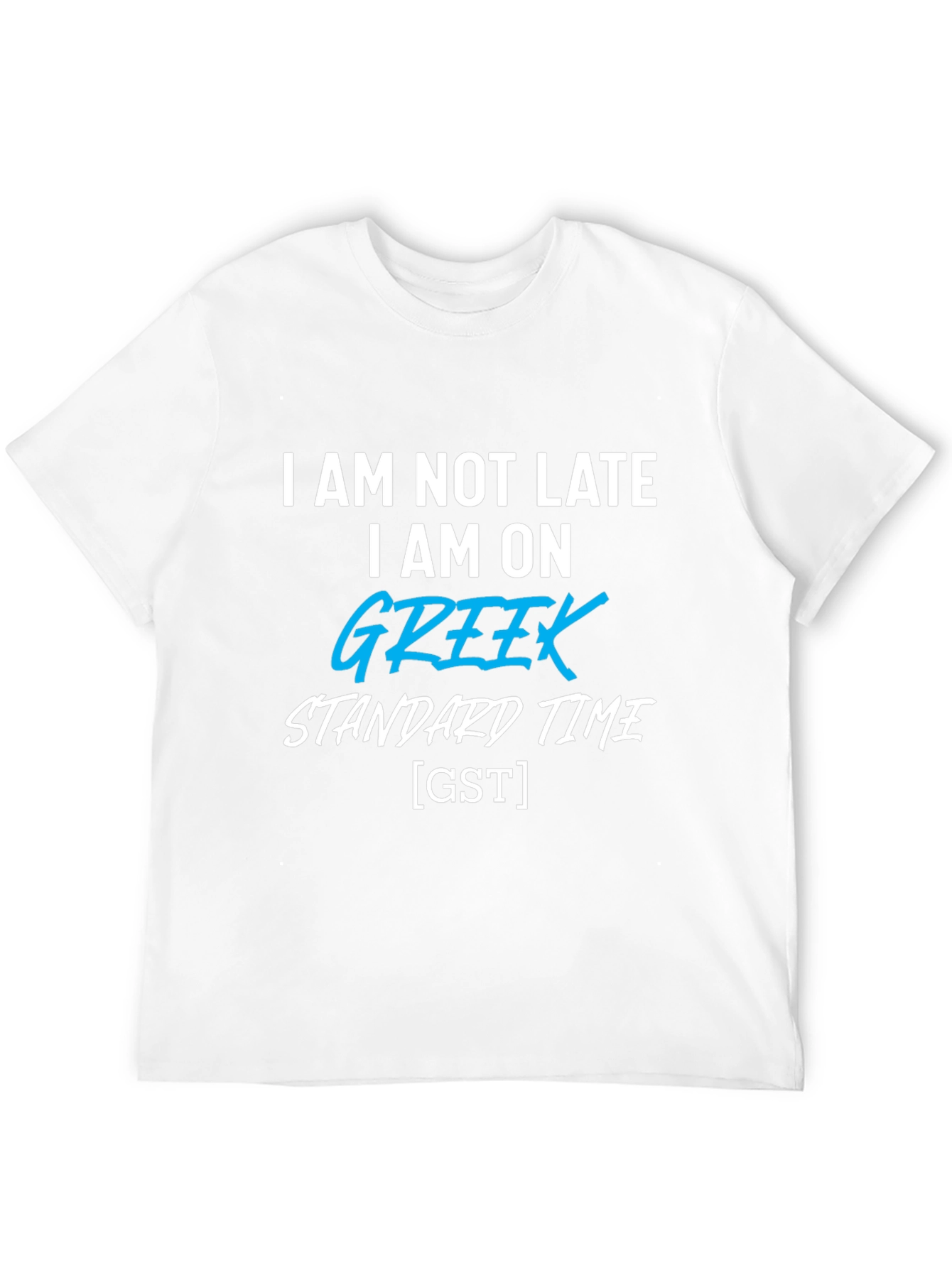 Greek Standard Time T-Shirt Funny Novelty Tee