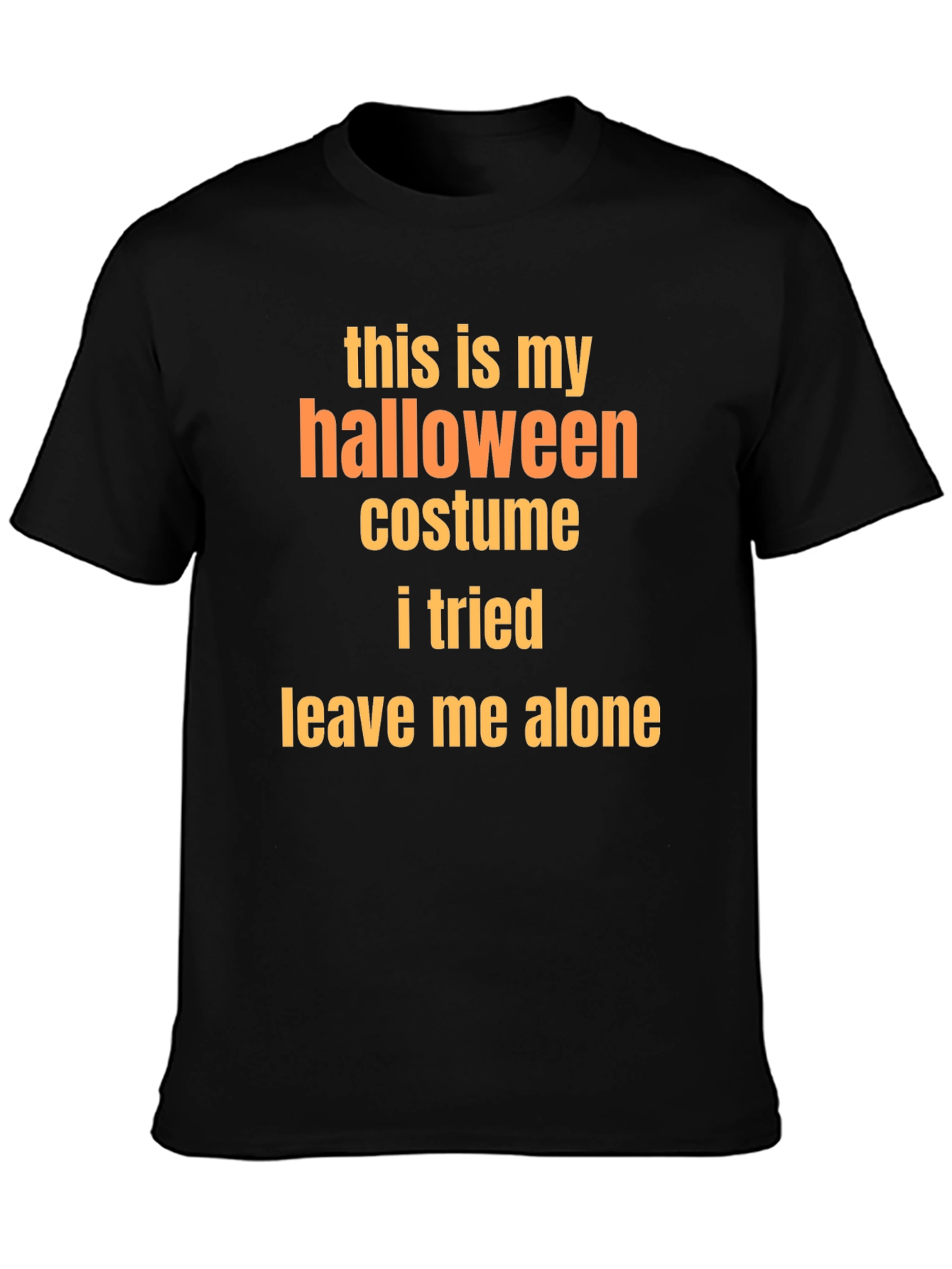Funny Halloween Costume T-Shirt - Leave Me Alone