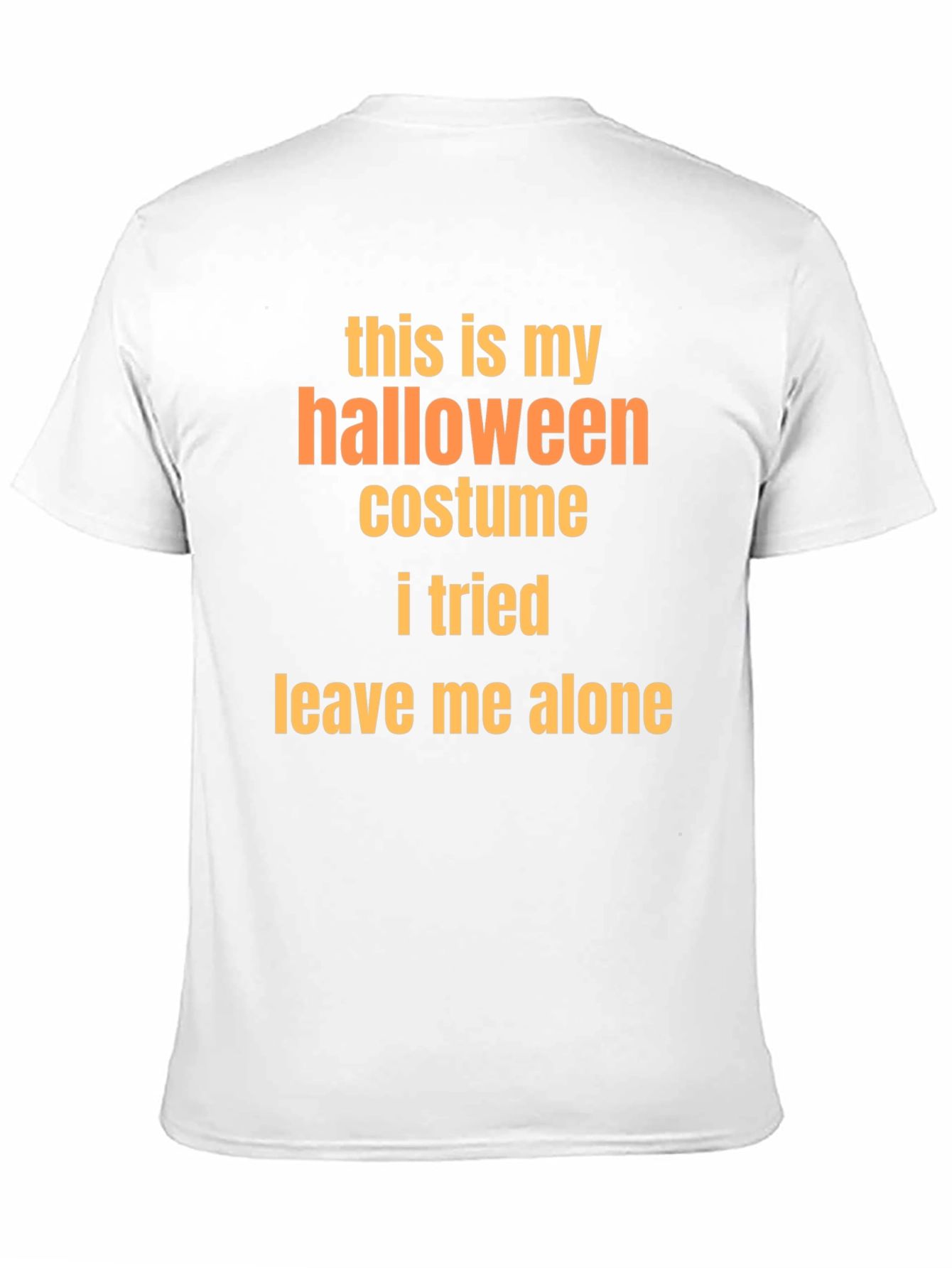 Funny Halloween Costume T-Shirt - Leave Me Alone