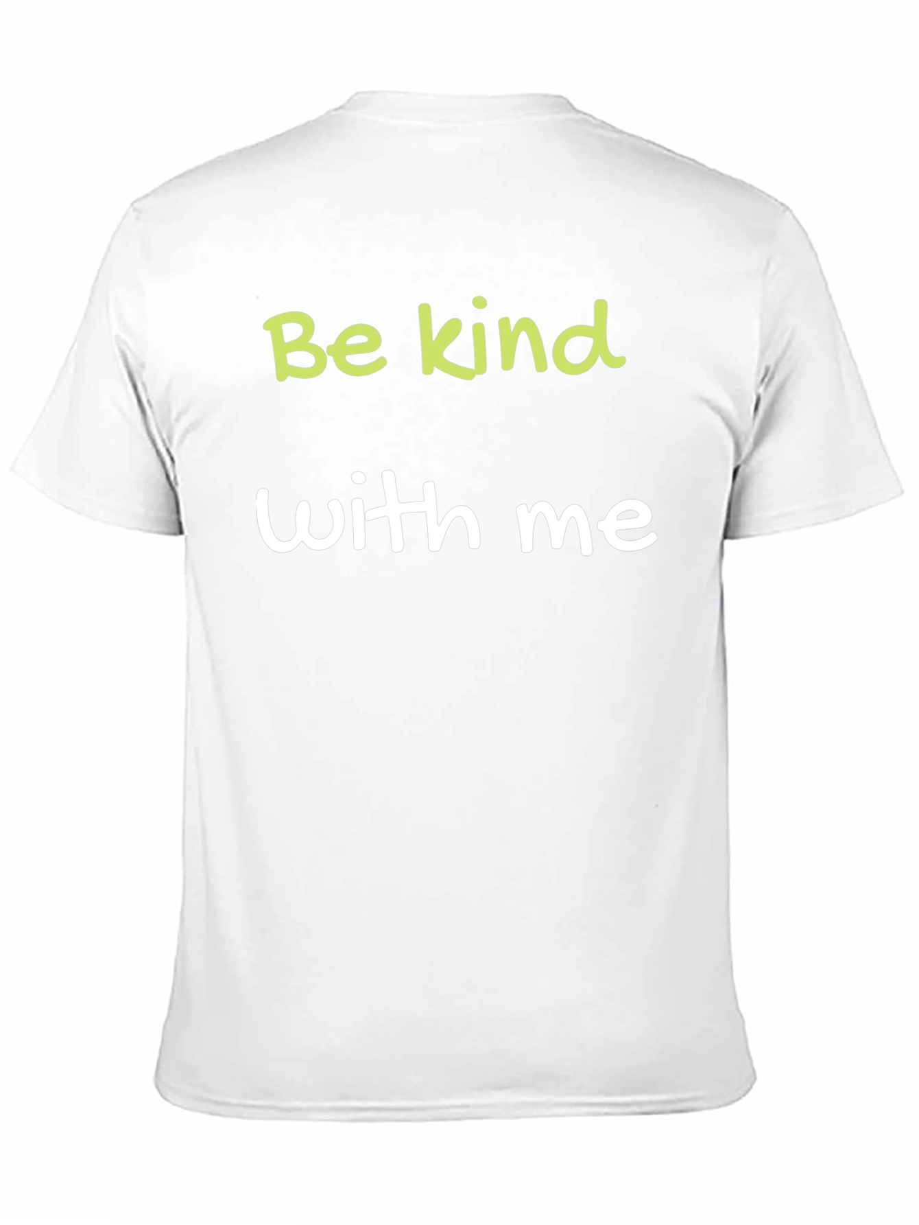 Be Kind With Me Graphic Tee - Casual Style