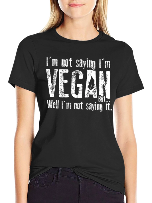 Vegan But Funny Graphic T-Shirt
