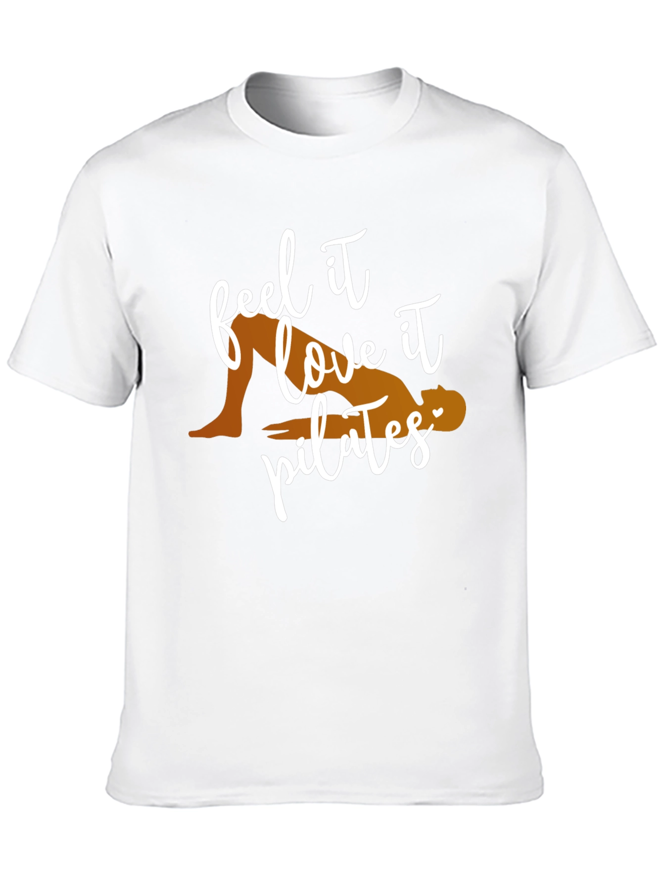 Feel It Love It Pilates T-Shirt