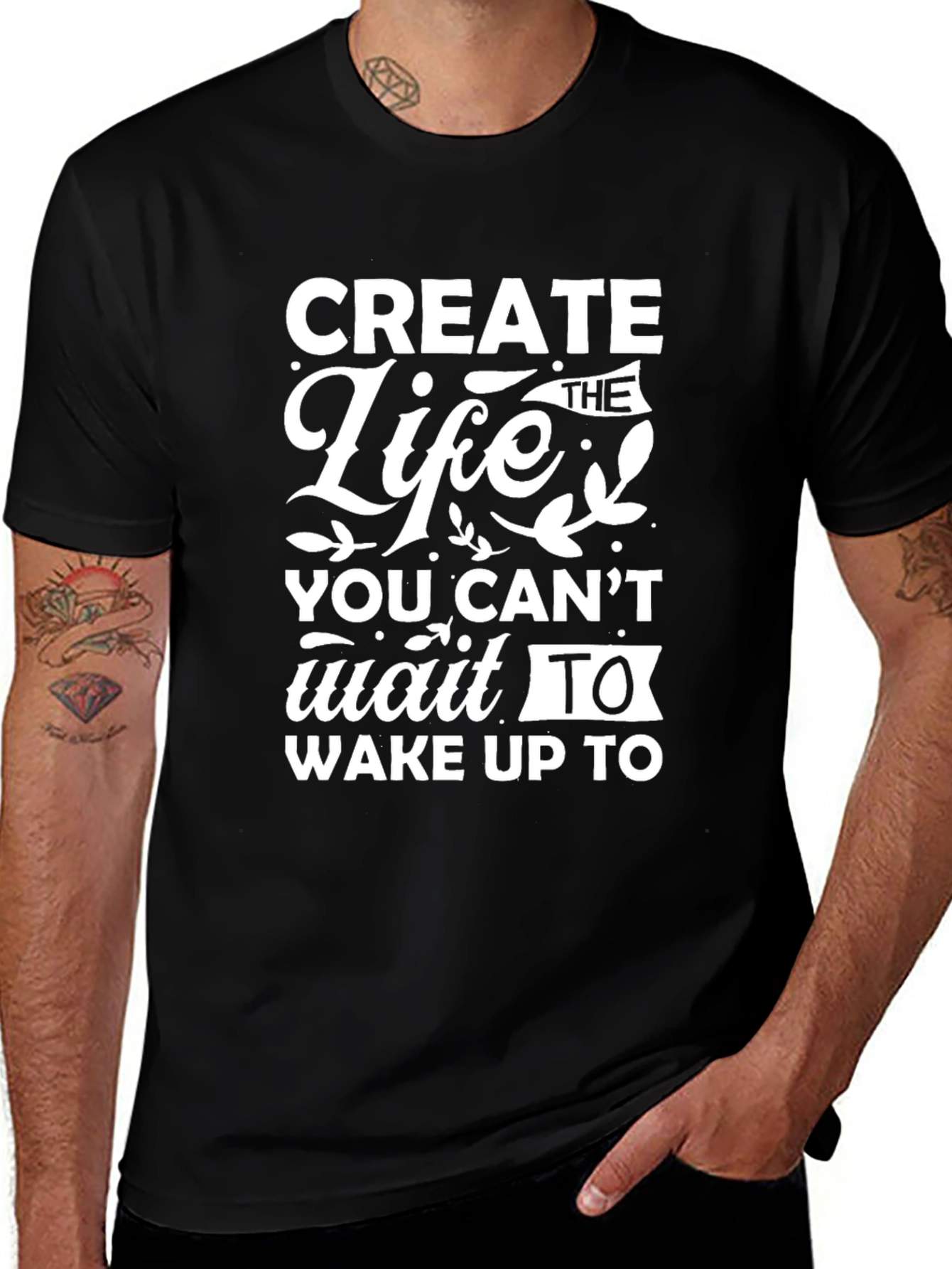 Create the Life Motivational Black T-Shirt