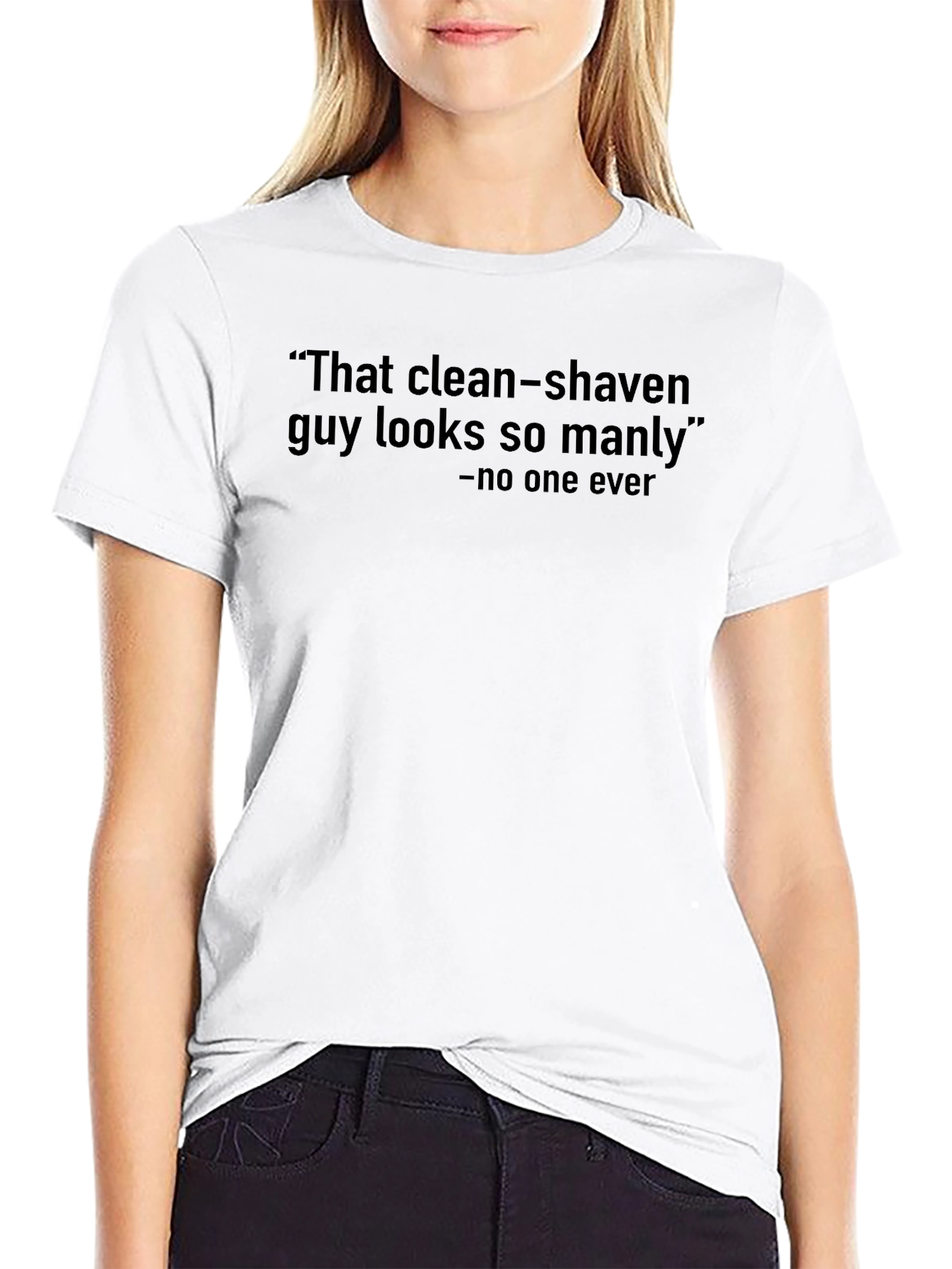 Humorous Clean-Shaven Graphic T-Shirt - Manly Quote Tee