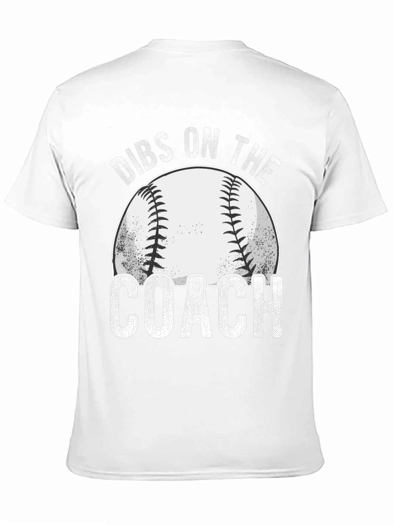 Dibs on the Coach Baseball T-Shirt