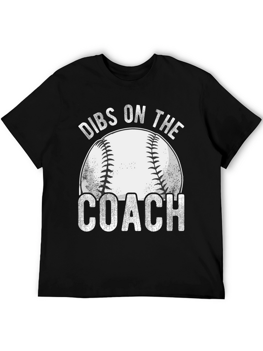 Dibs on the Coach Baseball T-Shirt