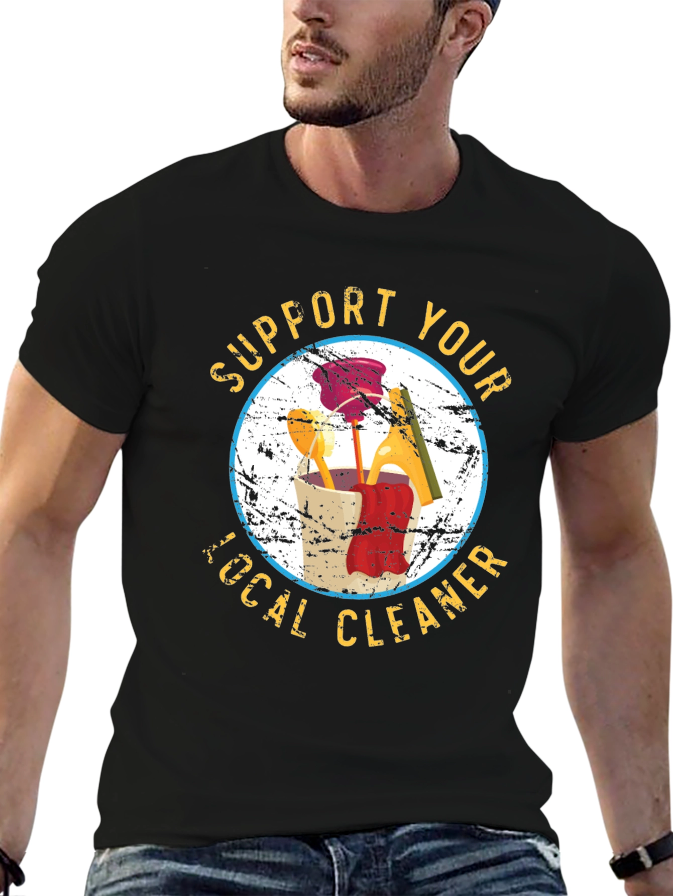 Support Your Local Cleaner T-Shirt