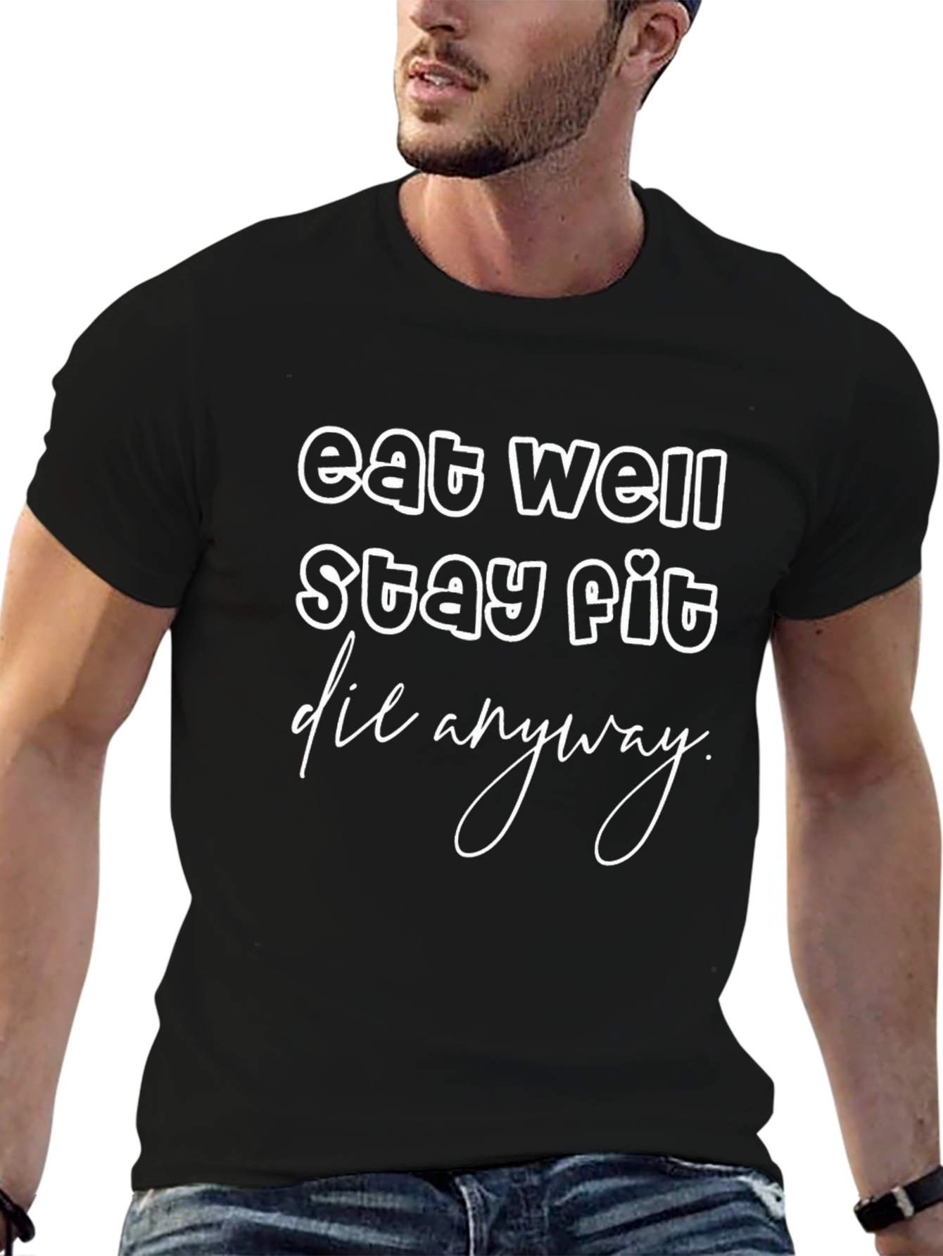 Eat Well Stay Fit T-Shirt - Funny Slogan Tee