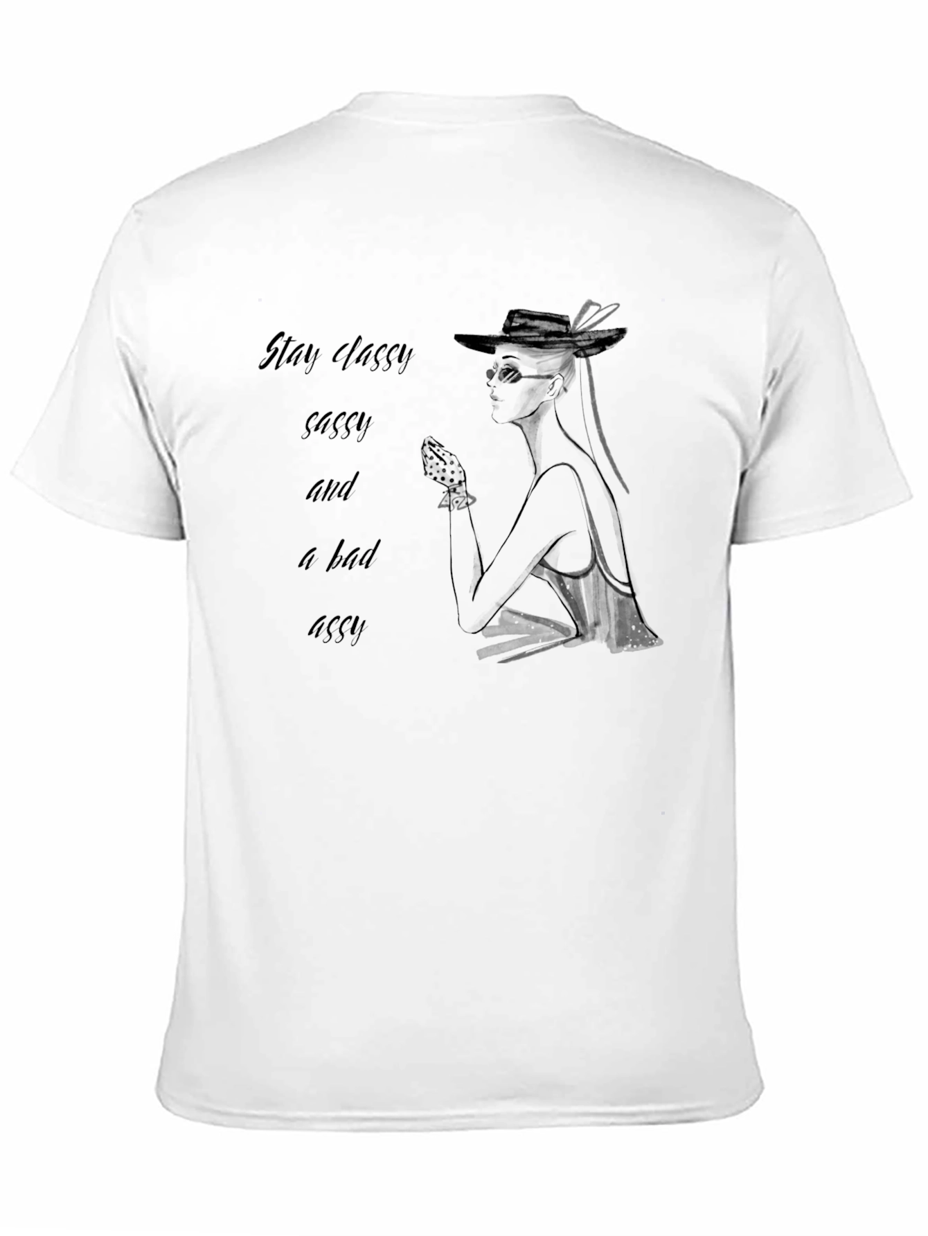 Stay Classy Sassy Tee - Chic Graphic T-Shirt