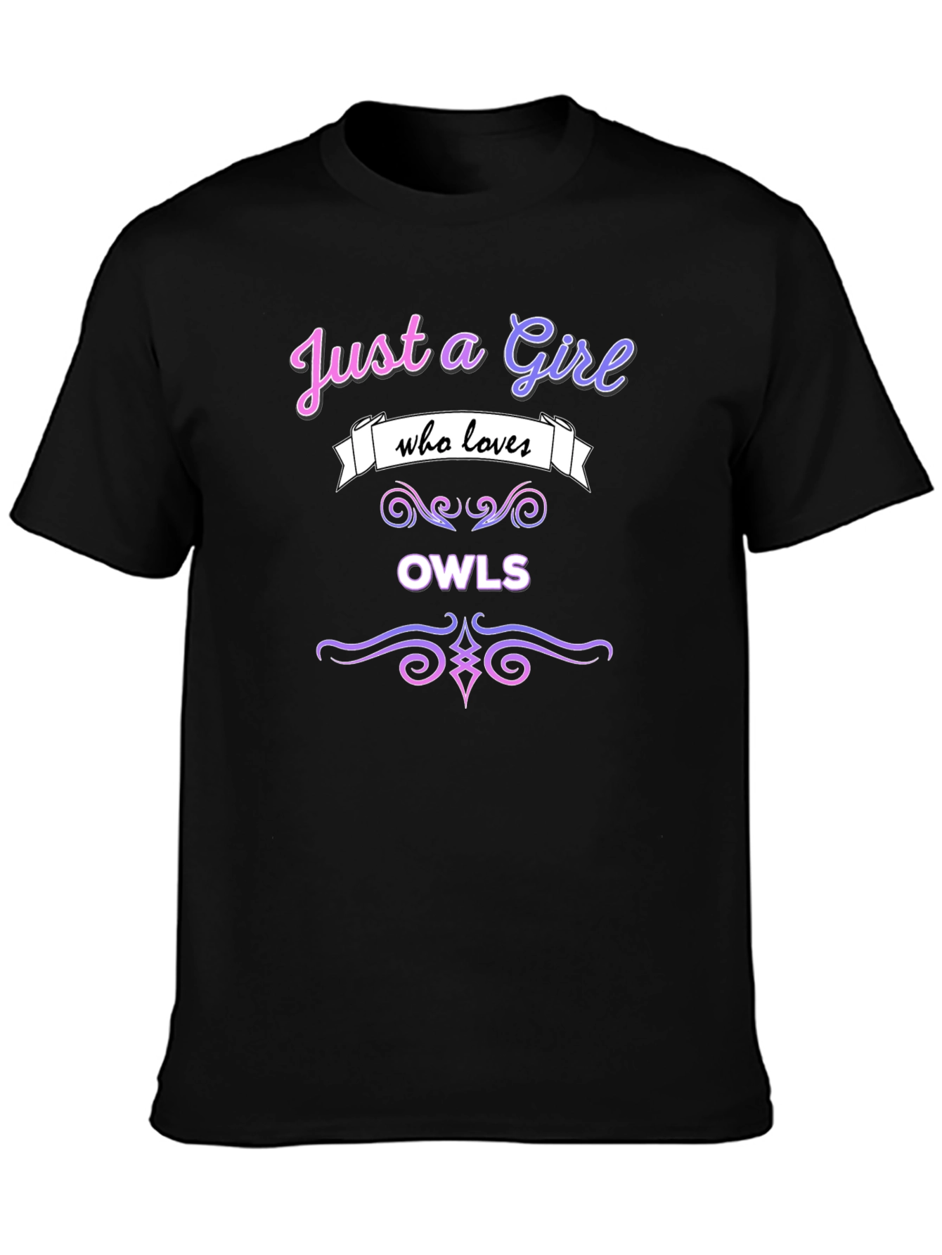 Just a Girl Who Loves Owls T-Shirt - Black