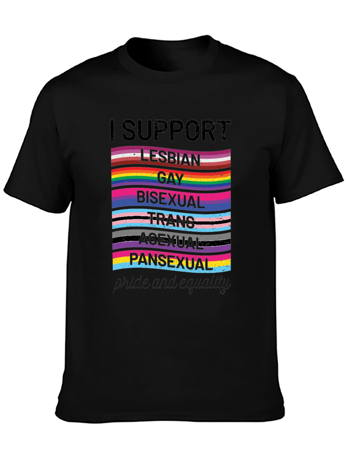 Pride and Equality Support LGBTQ+ T-Shirt