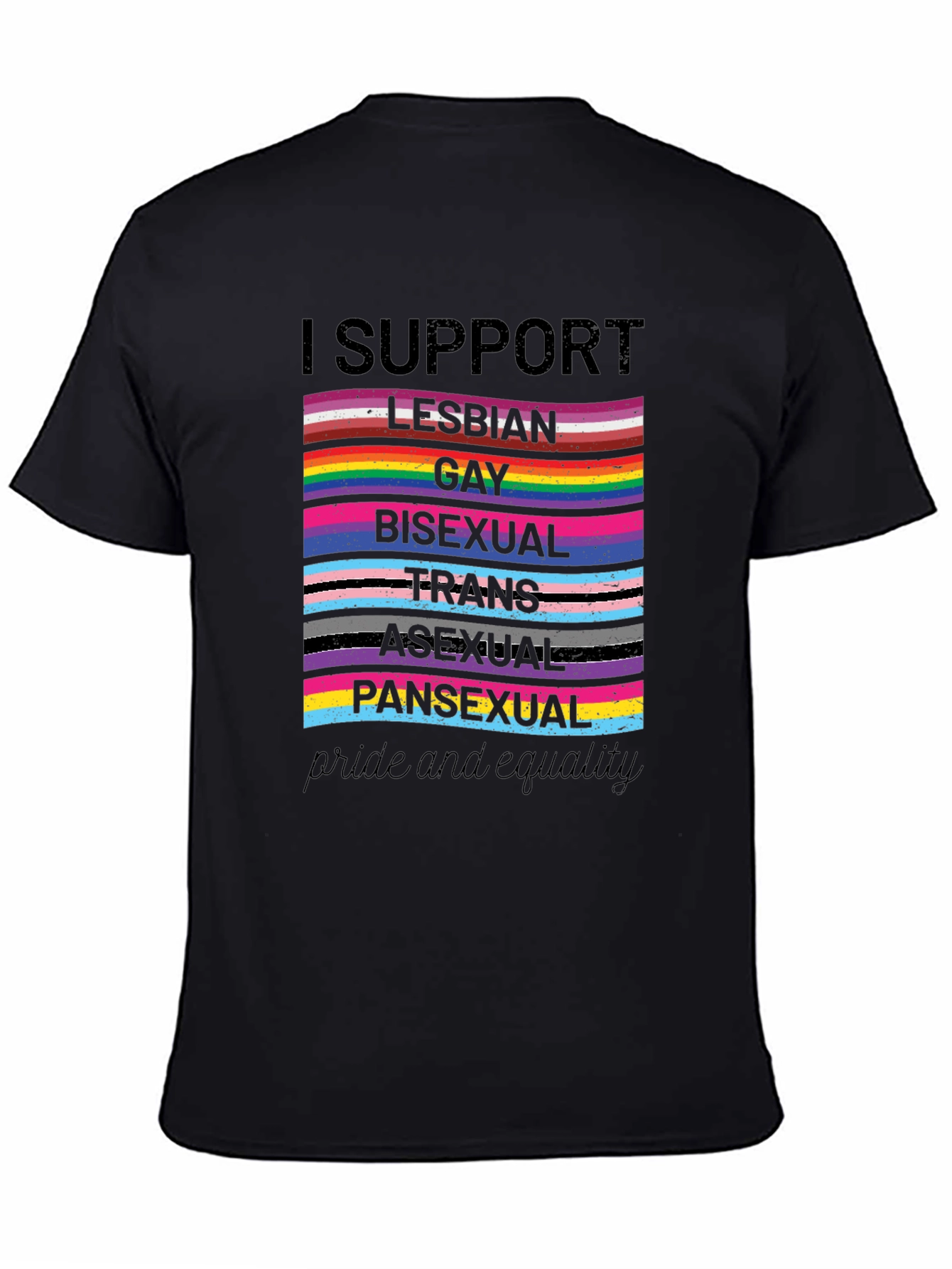 Pride and Equality Support LGBTQ+ T-Shirt