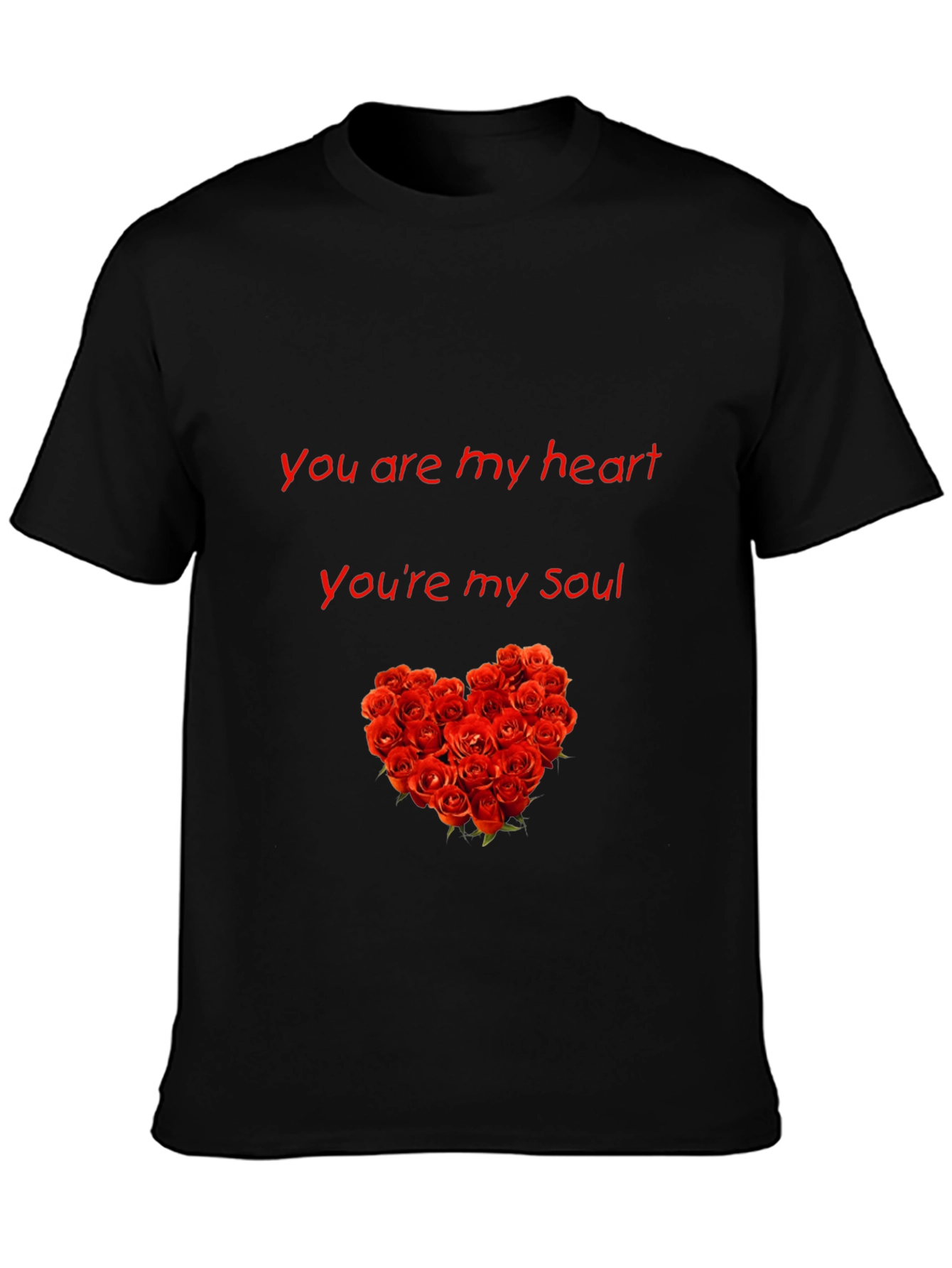 Romantic Rose Heart T-Shirt - You Are My Heart