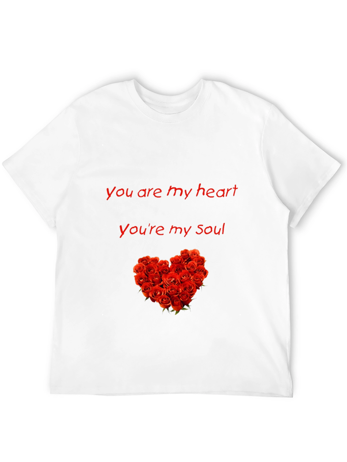 Romantic Rose Heart T-Shirt - You Are My Heart