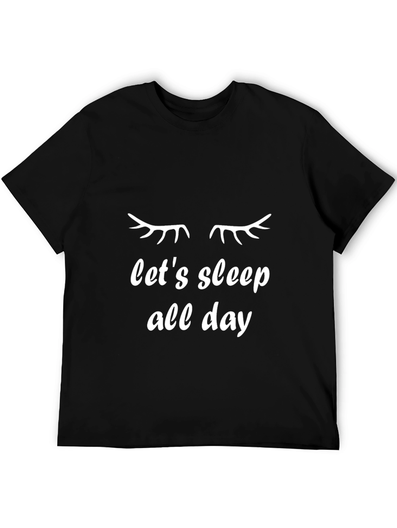 Lets Sleep All Day Black Tee