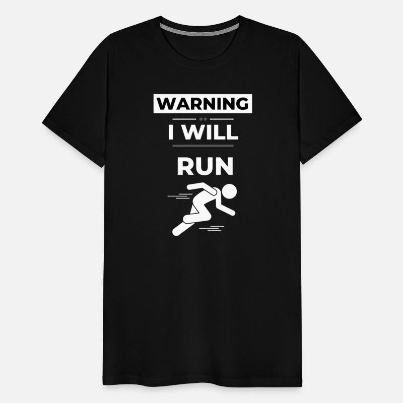 Warning I will run, Runner Funny Gift Idea