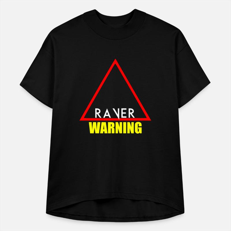 Warning raver