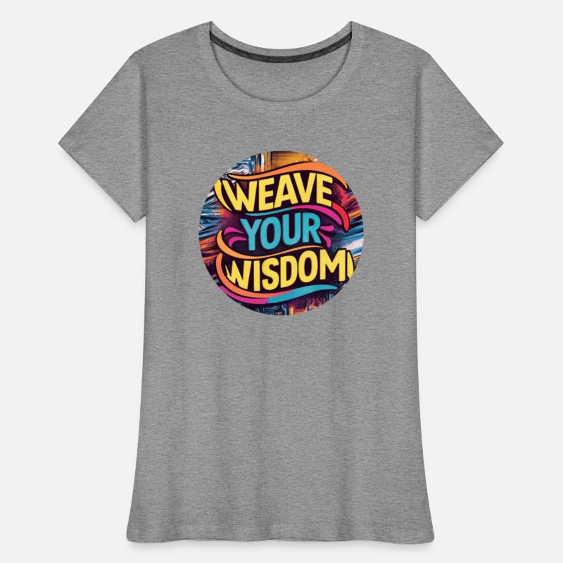 Weave Your Wisdom