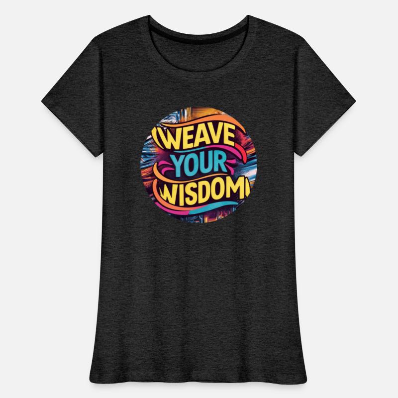 Weave Your Wisdom
