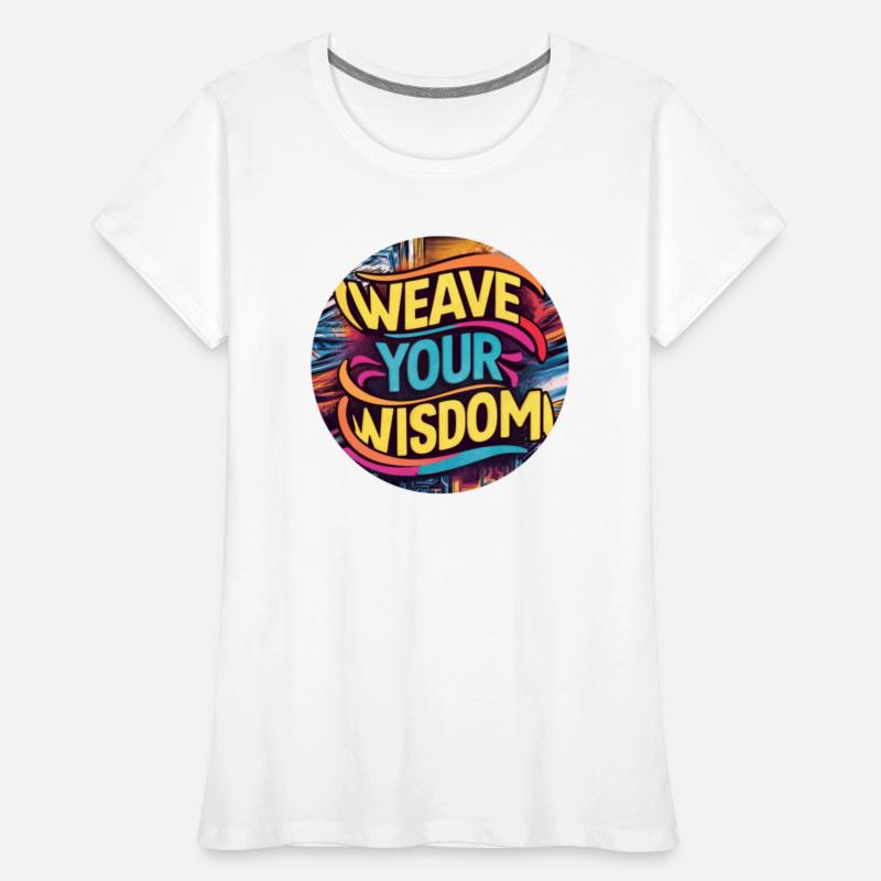 Weave Your Wisdom