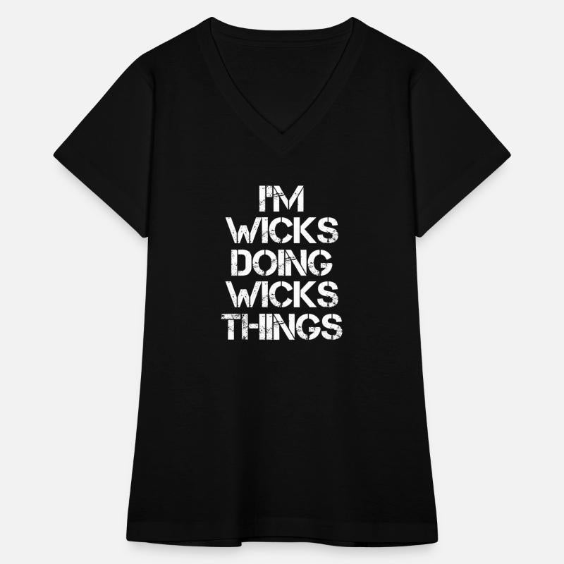 Wicks Name T Shirt - Doing Wicks Things Name Gift