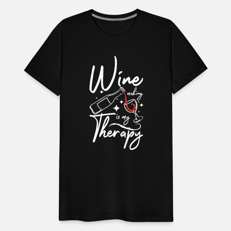 Wine making is my therapy