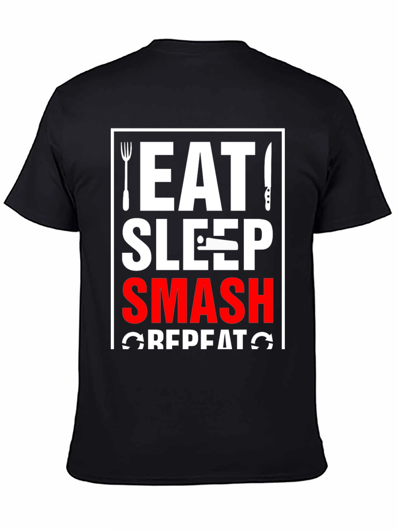 Eat Sleep Smash Repeat T-Shirt