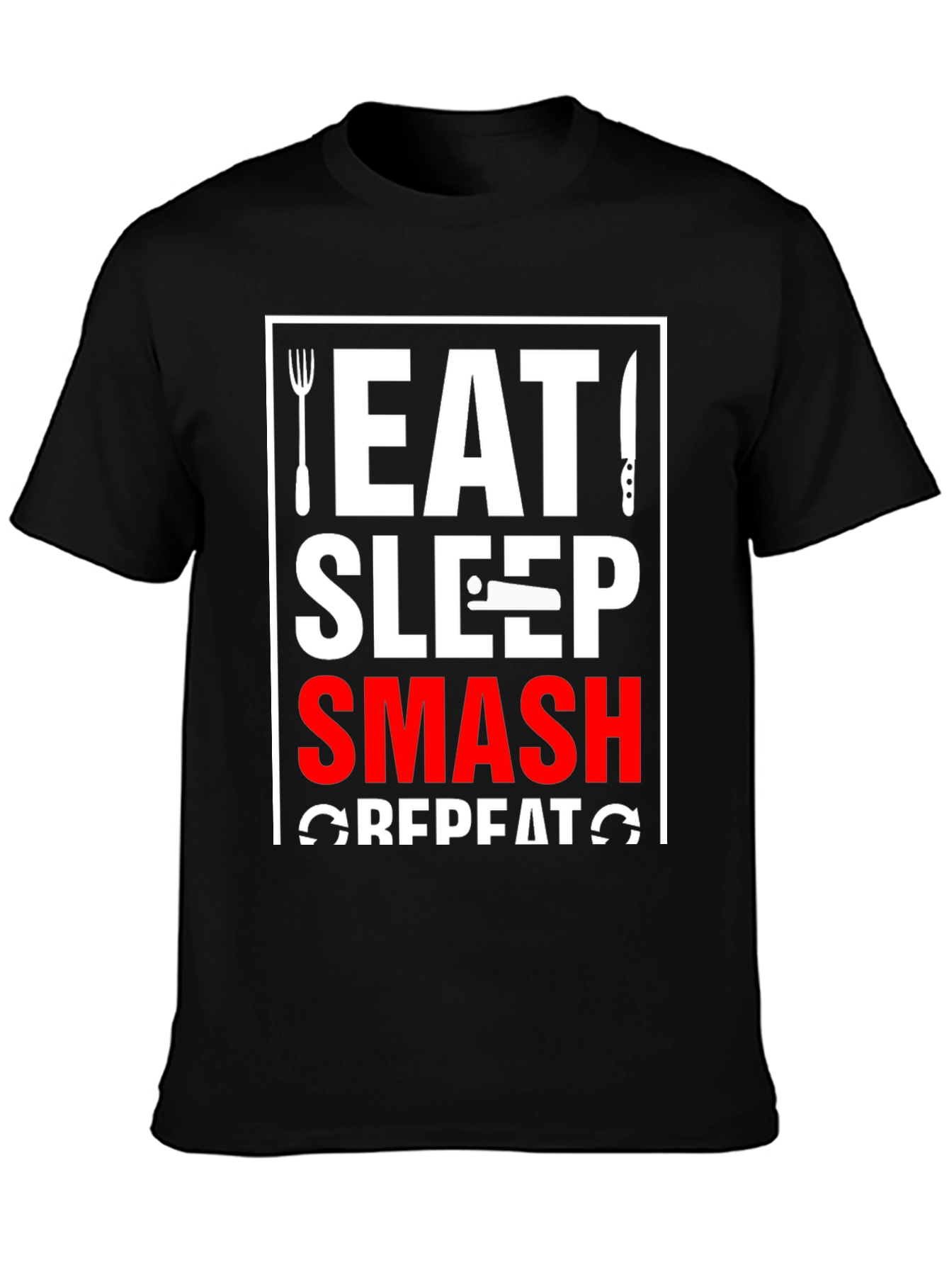 Eat Sleep Smash Repeat T-Shirt